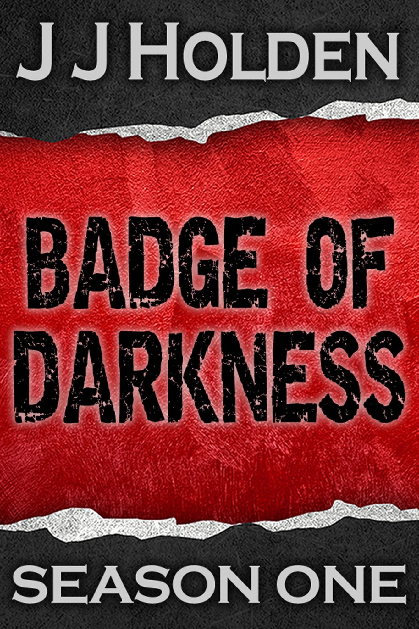 Badge of Darkness: Season One (Episodes 1-5)