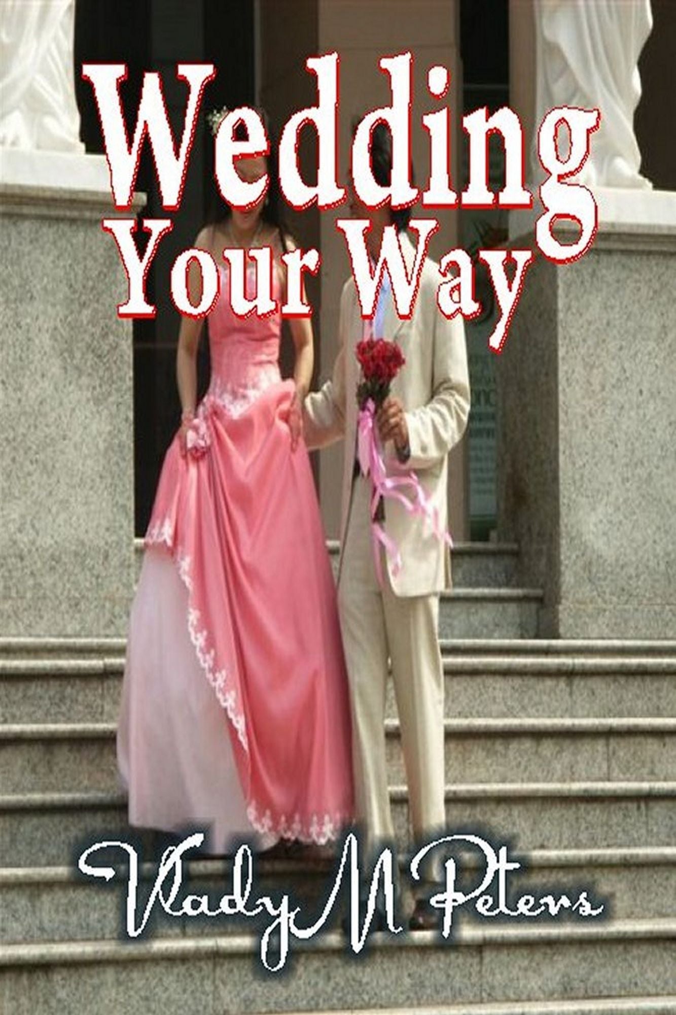 Wedding Your Way