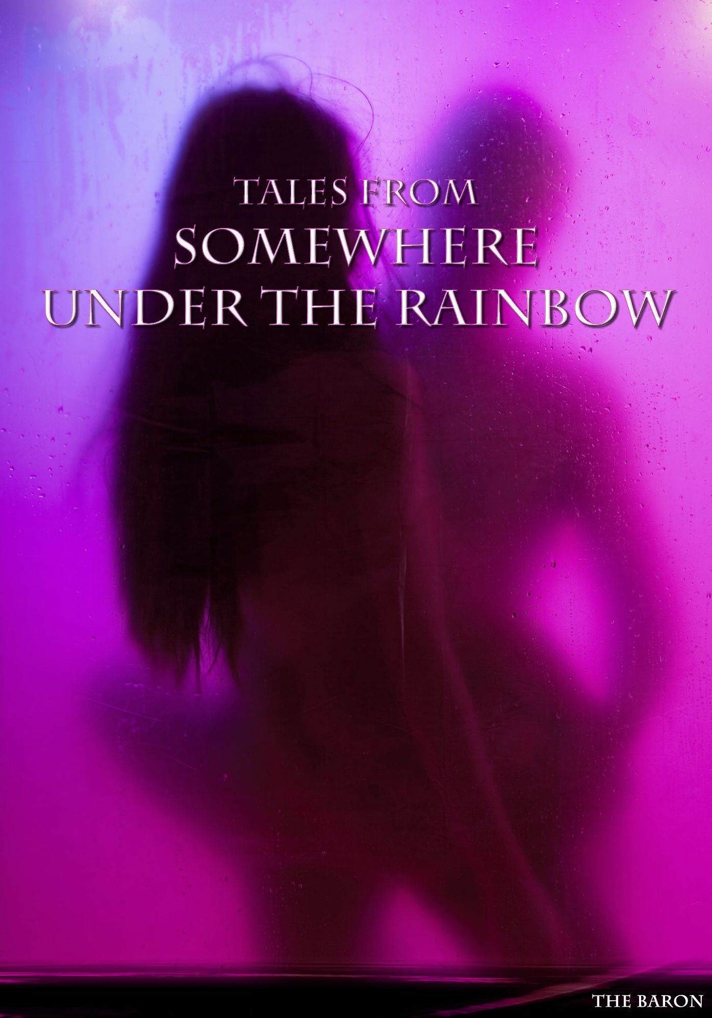 Tales From Somwhere Under The Rainbow: Stories 1-4