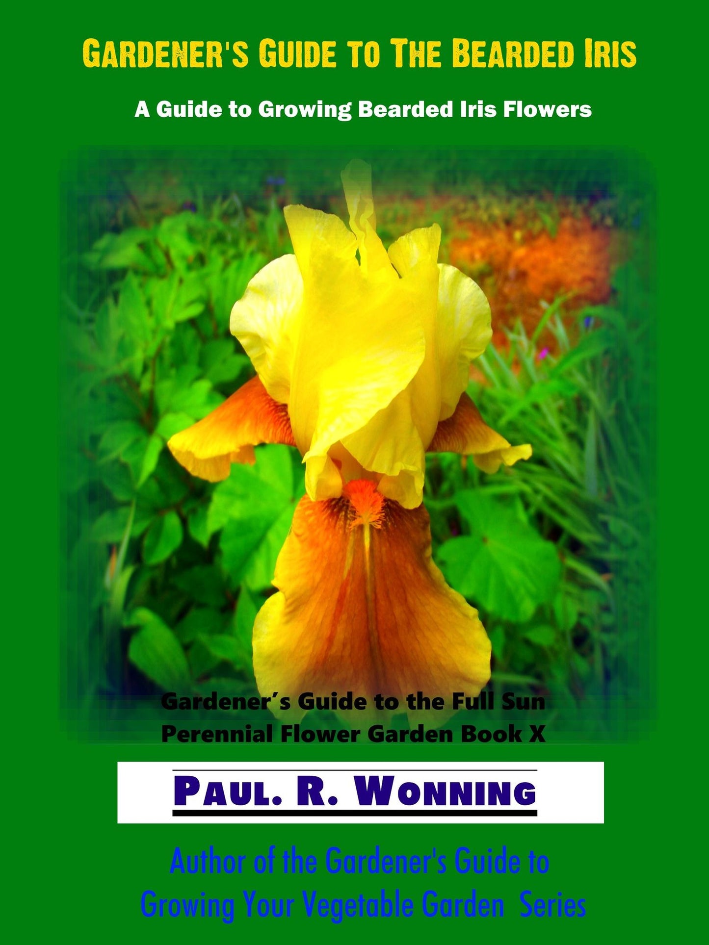Gardener's Guide to The Bearded Iris