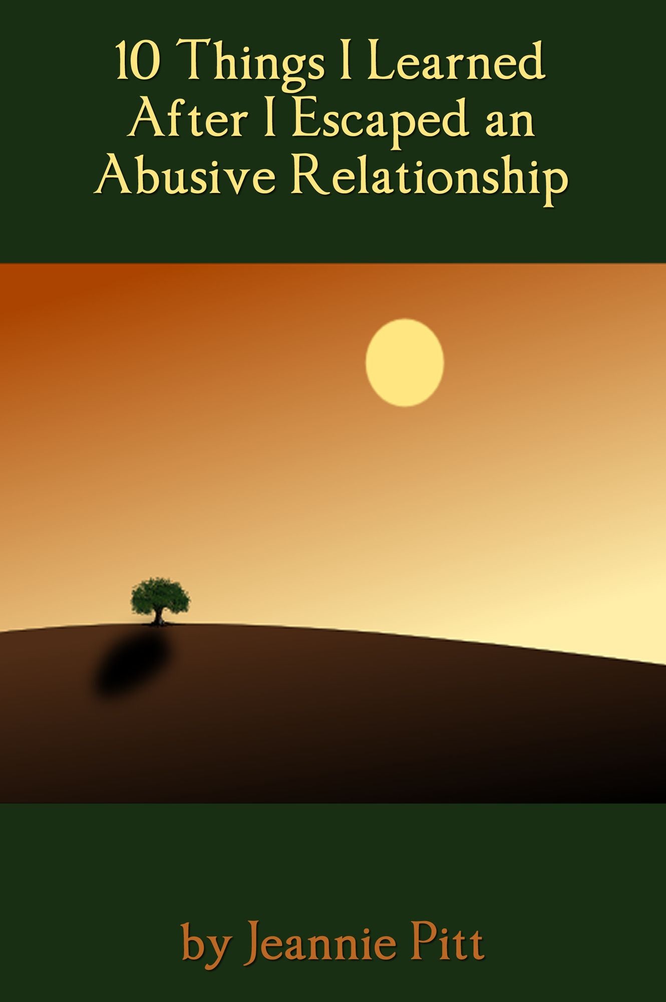 10 Things I Learned After I Escaped an Abusive Relationship