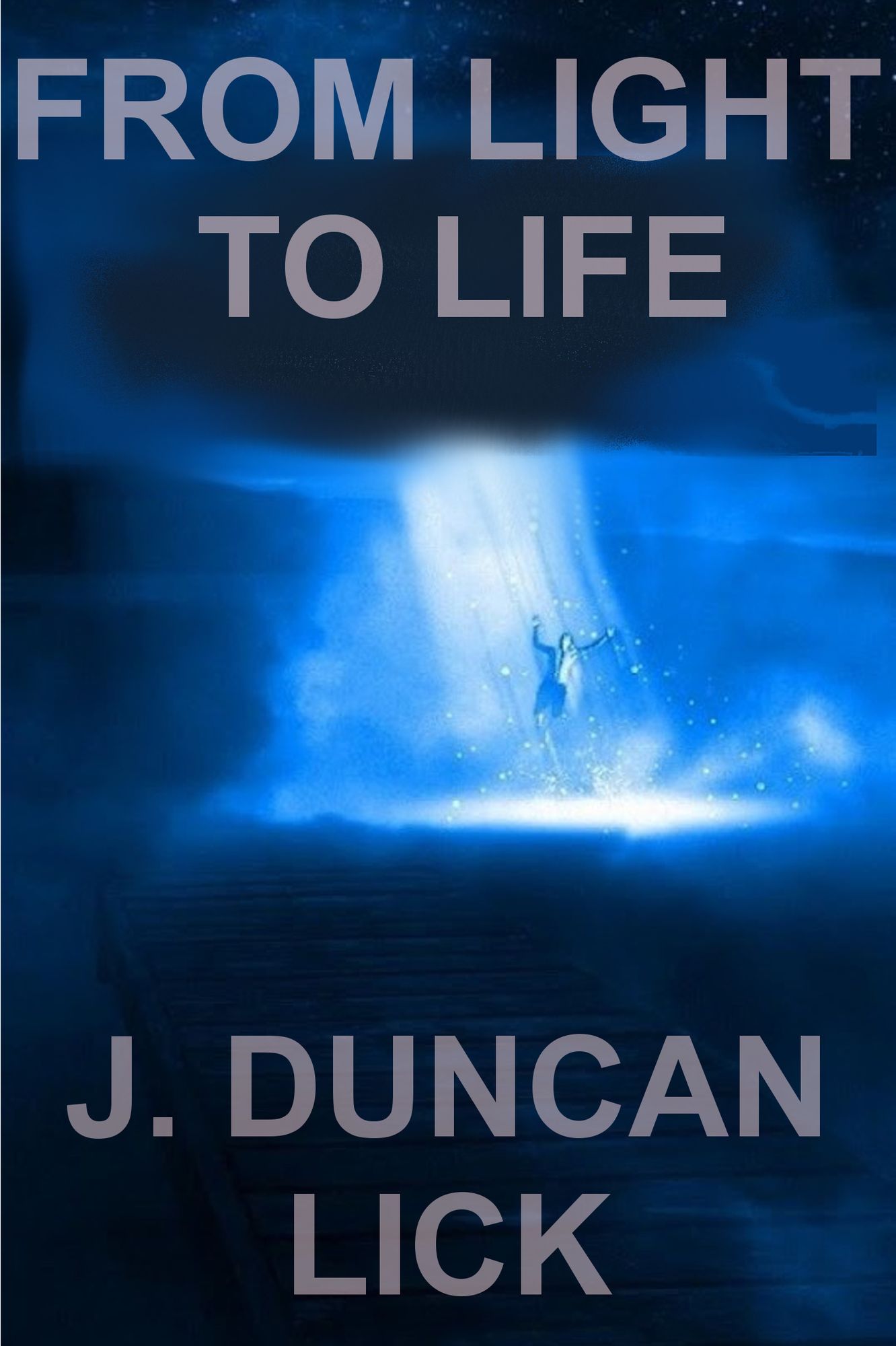 From Light to Life
