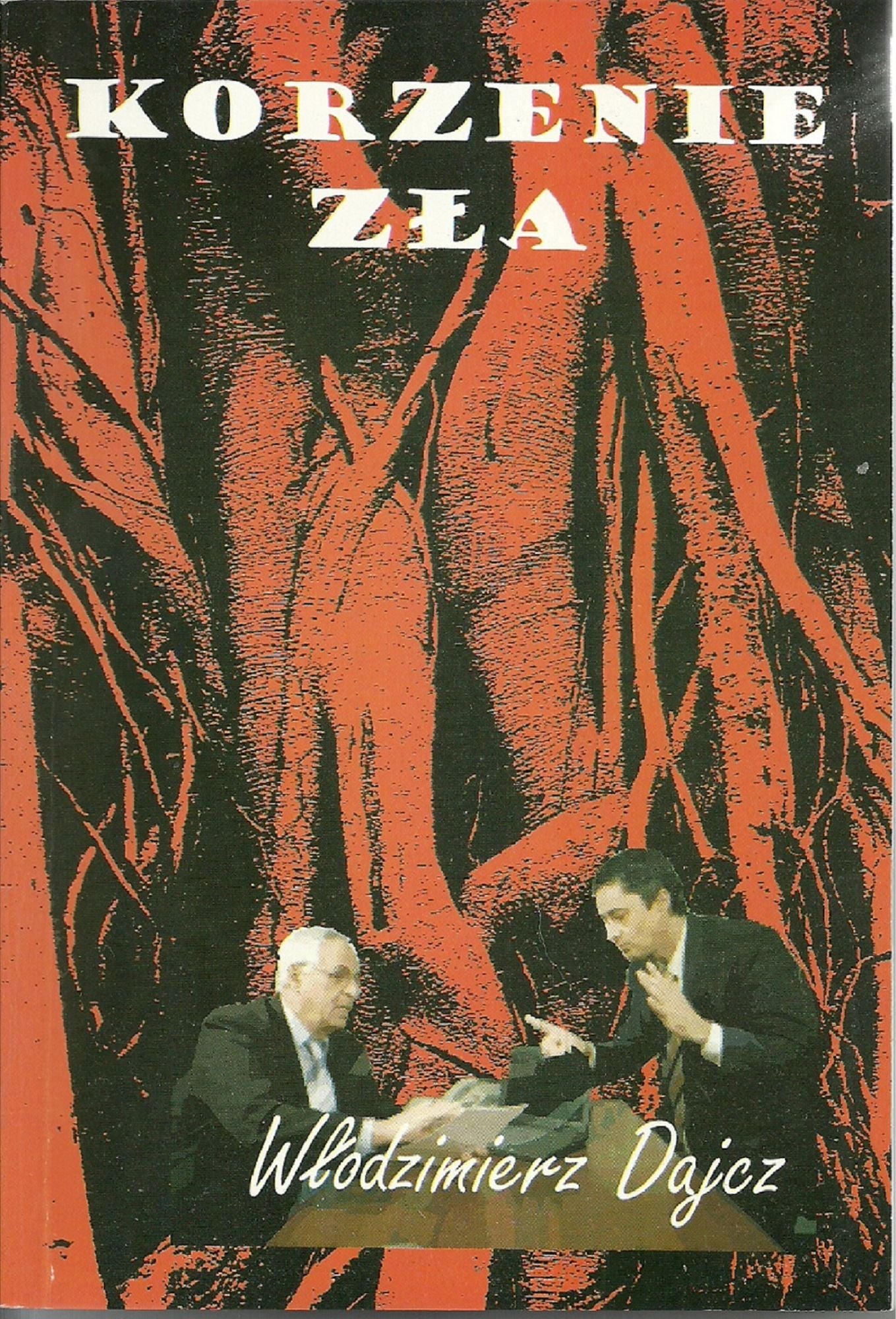 Korzenie zla