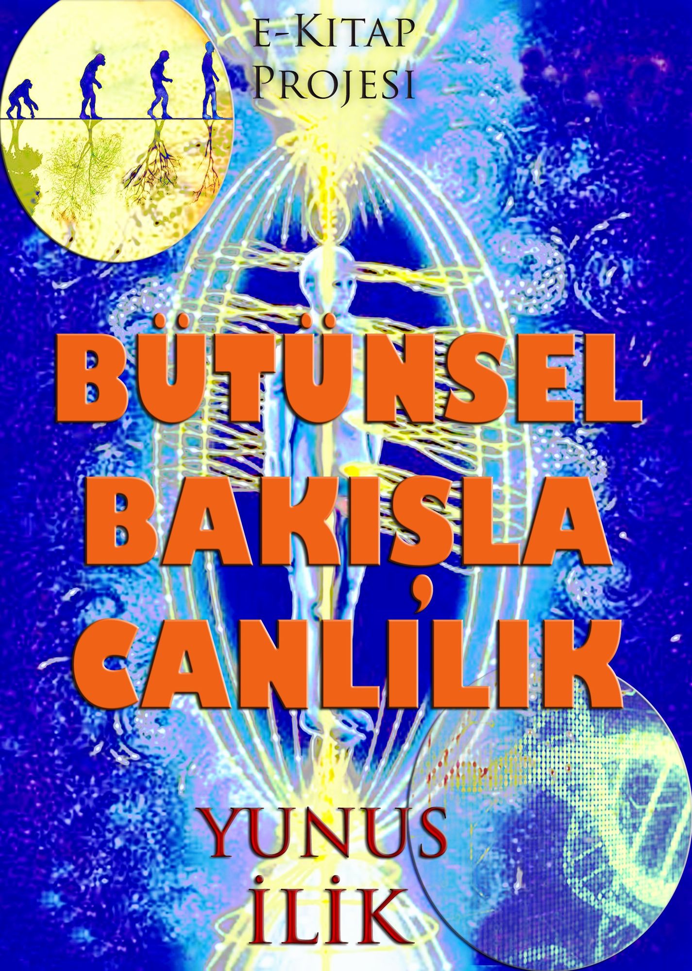Butunsel Bakisla Canlilik