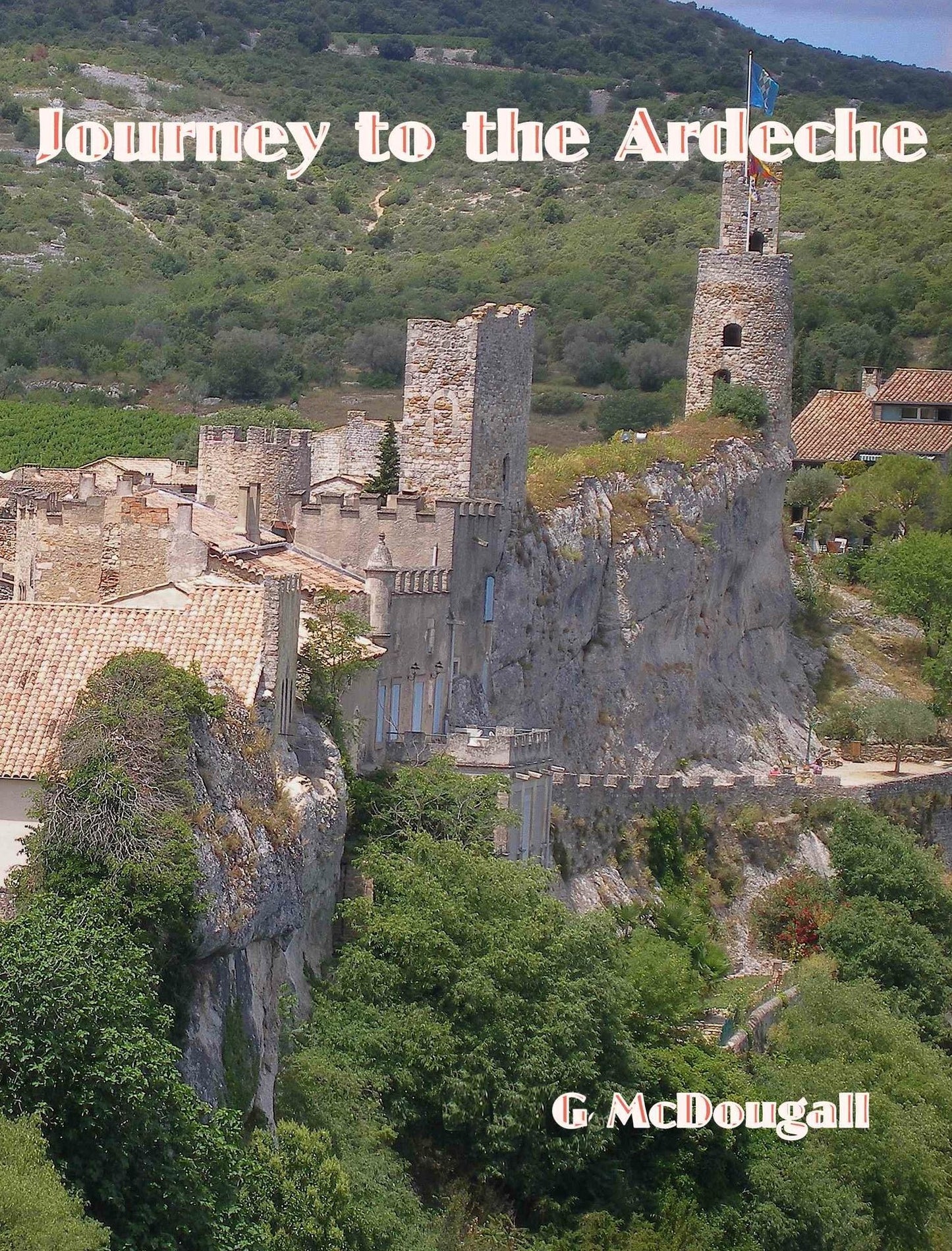 Journey to the Ardeche