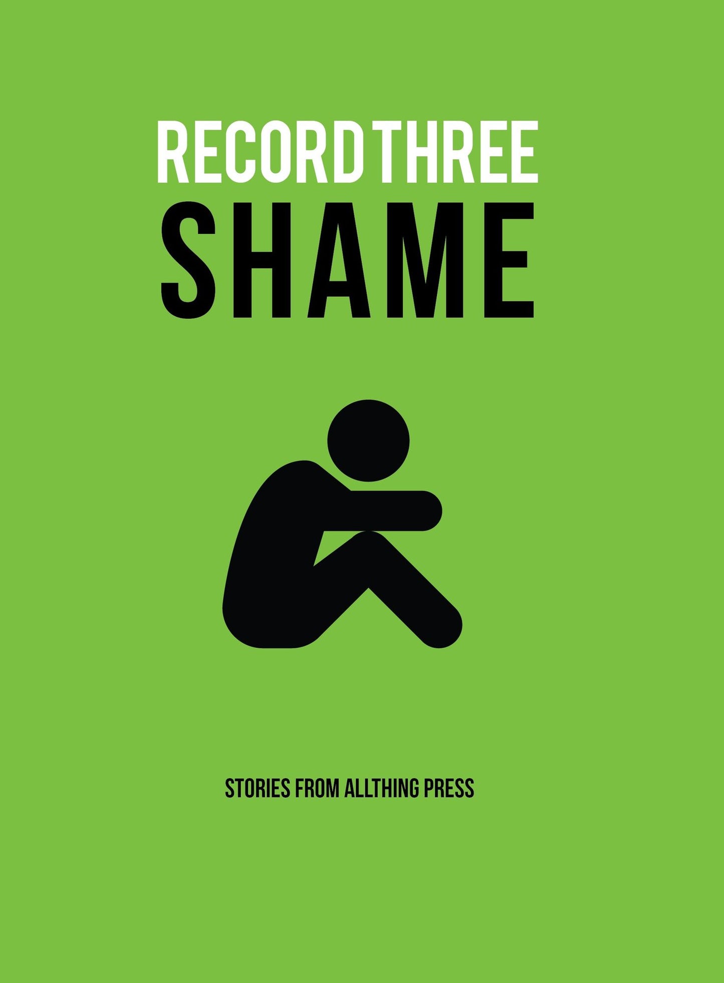 Record Three: Shame