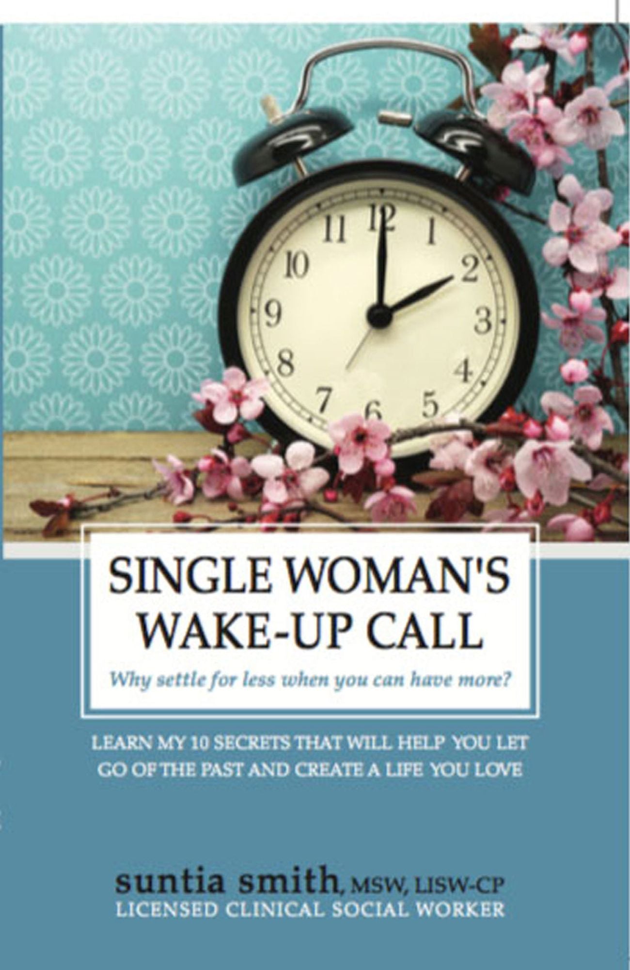 Single Woman's Wake-Up Call
