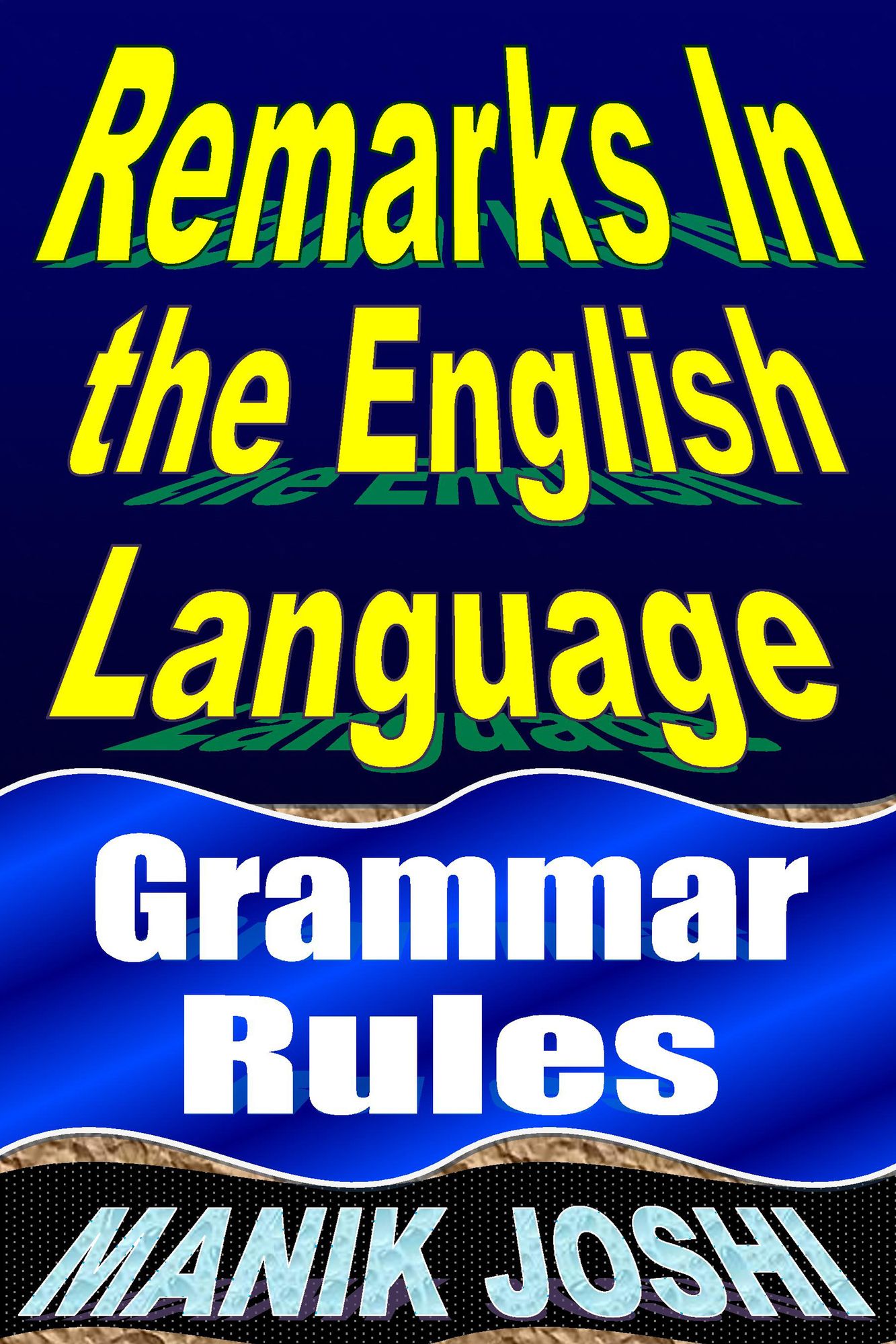 Remarks in English Language: Grammar Rules
