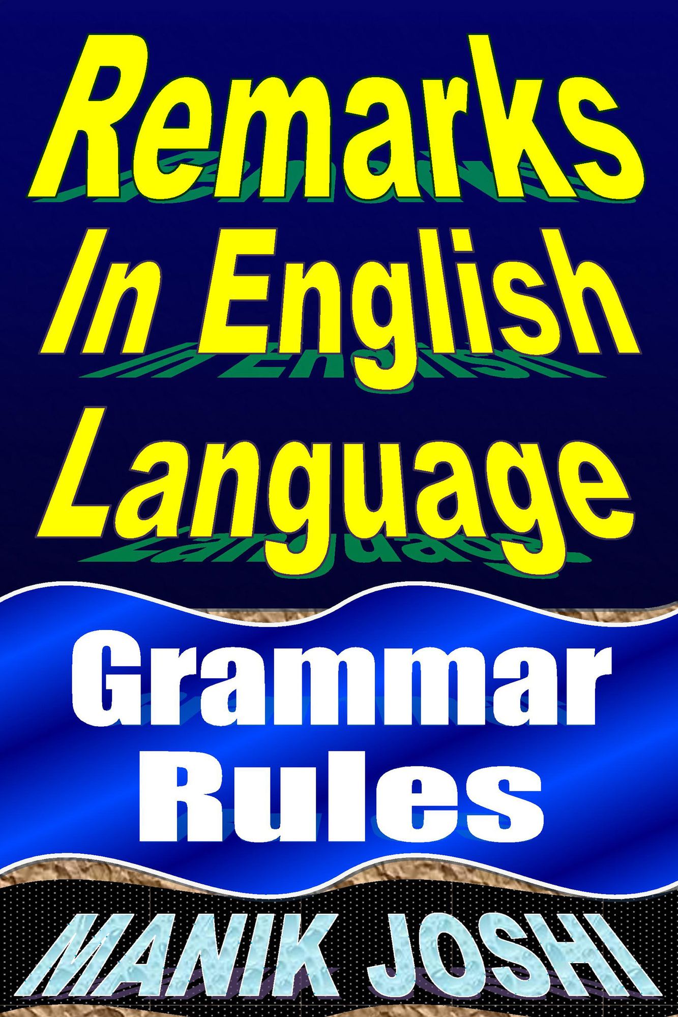 Remarks in English Language: Grammar Rules