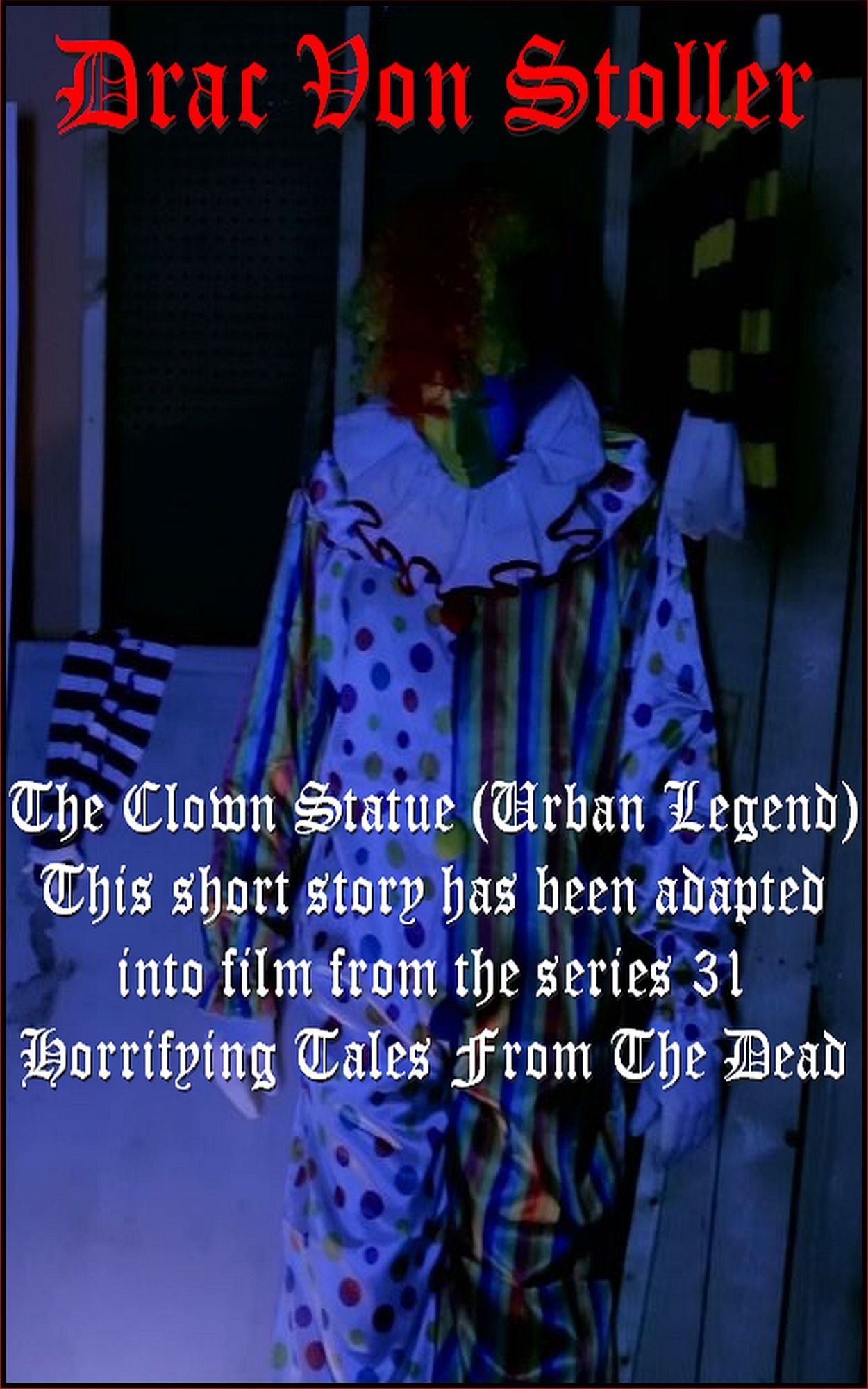 The Clown Statue (Urban Legend)