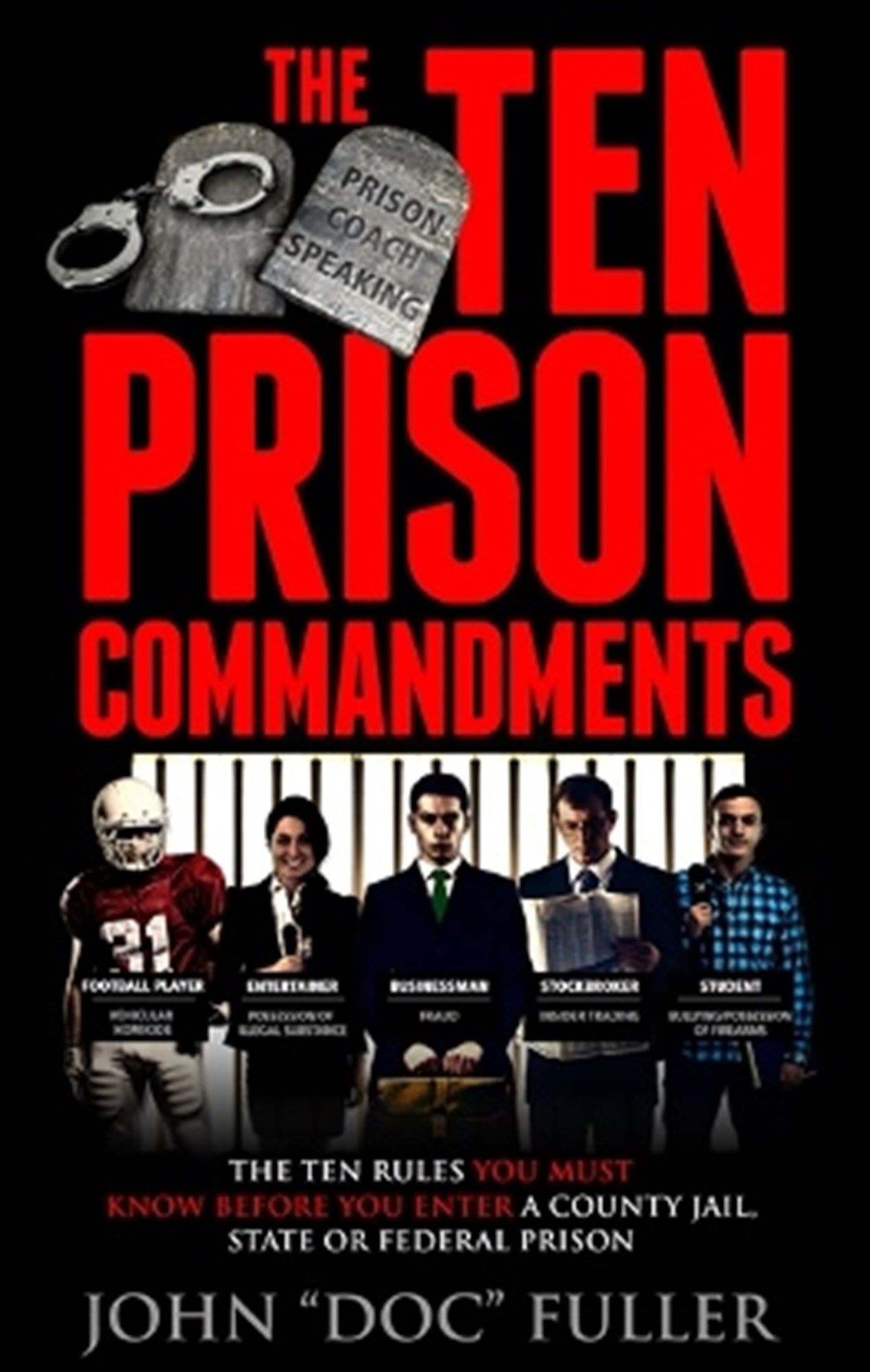 The Ten Prison Commandments
