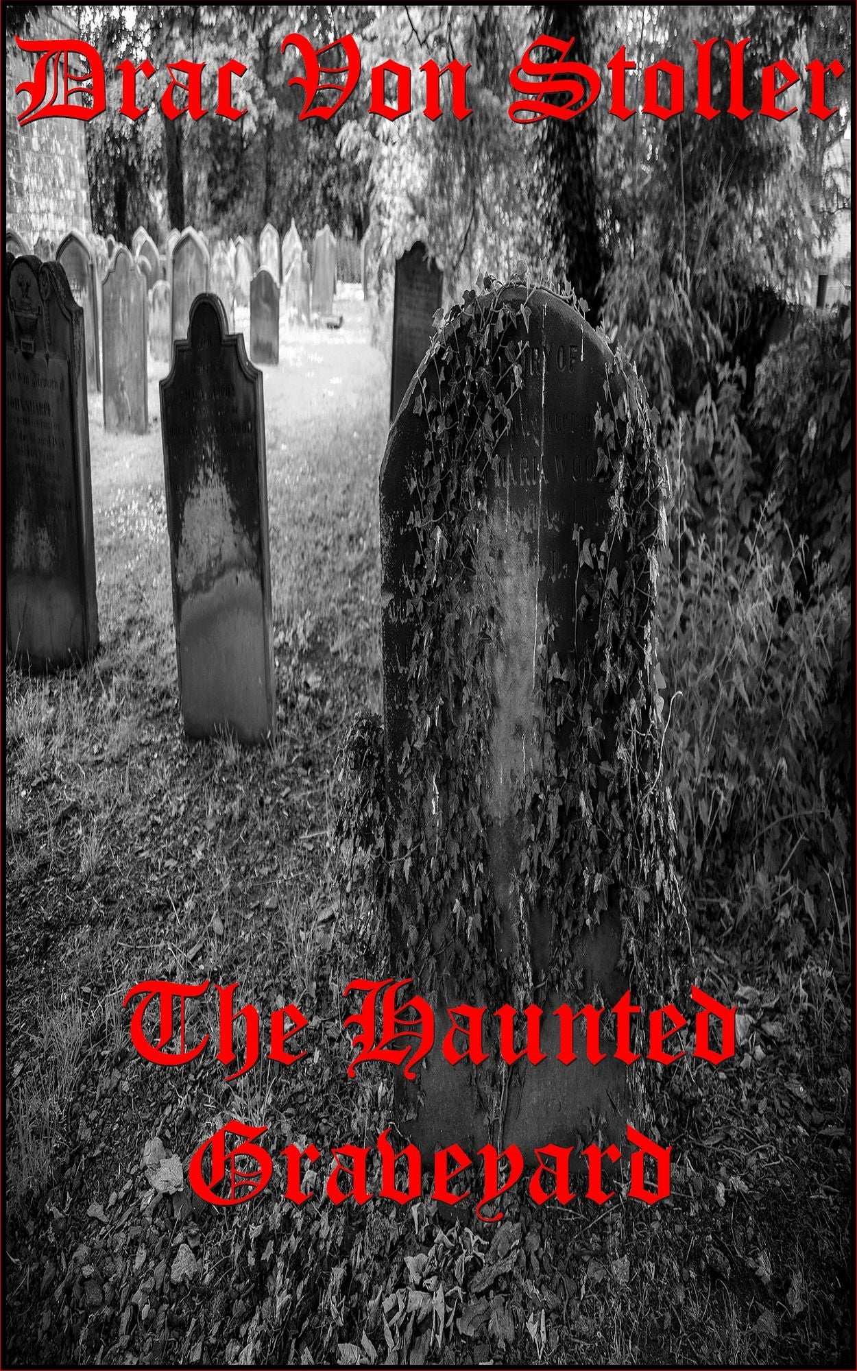 The Haunted Graveyard