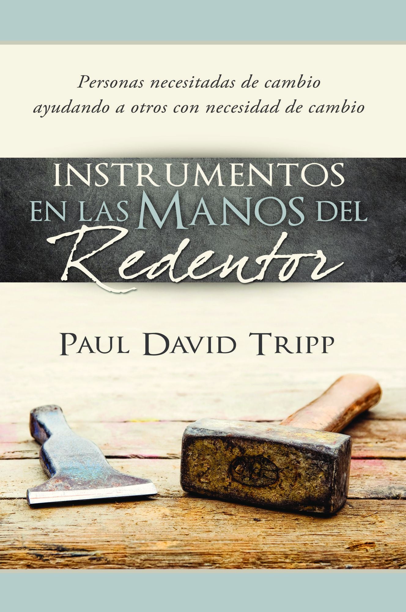Instrumentos en las Manos del Redentor