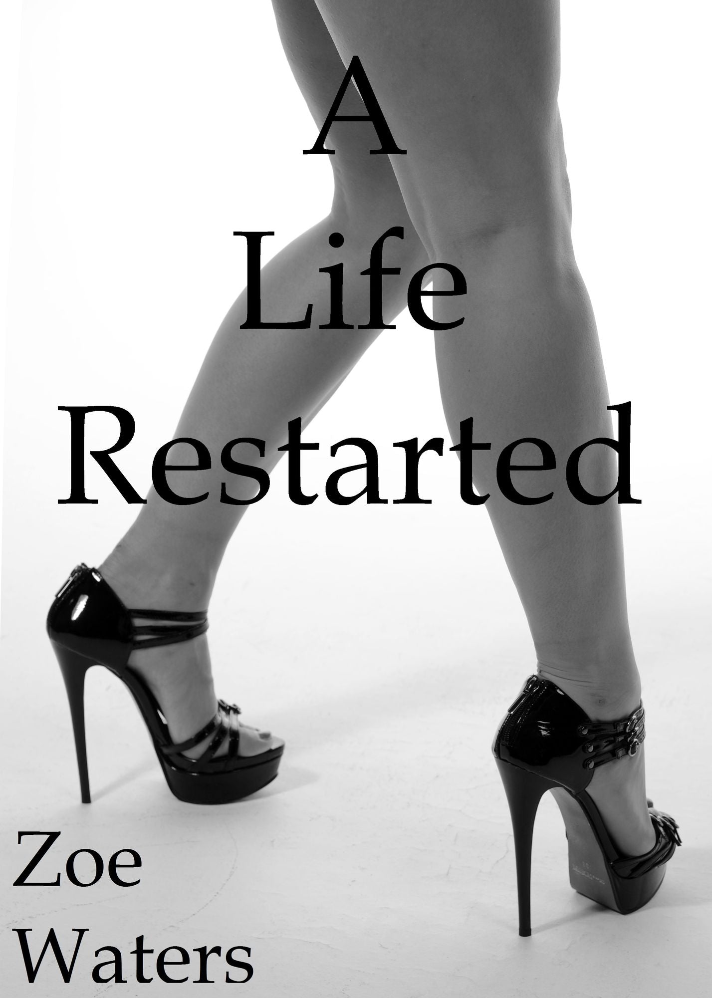 A Life Restarted