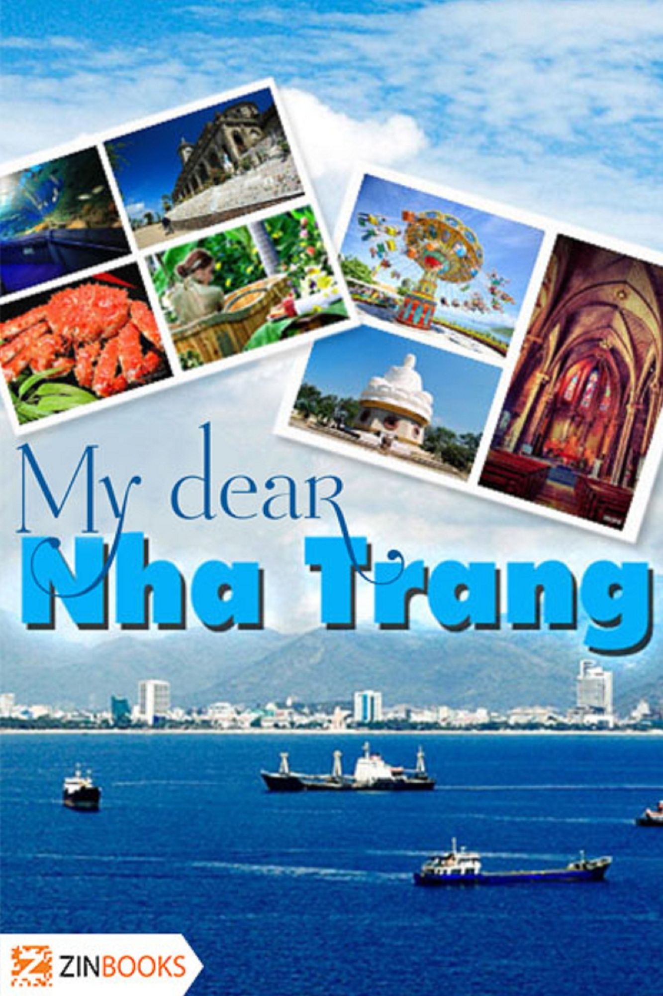 My Dear Nha Trang: Tour Guide Viet Nam