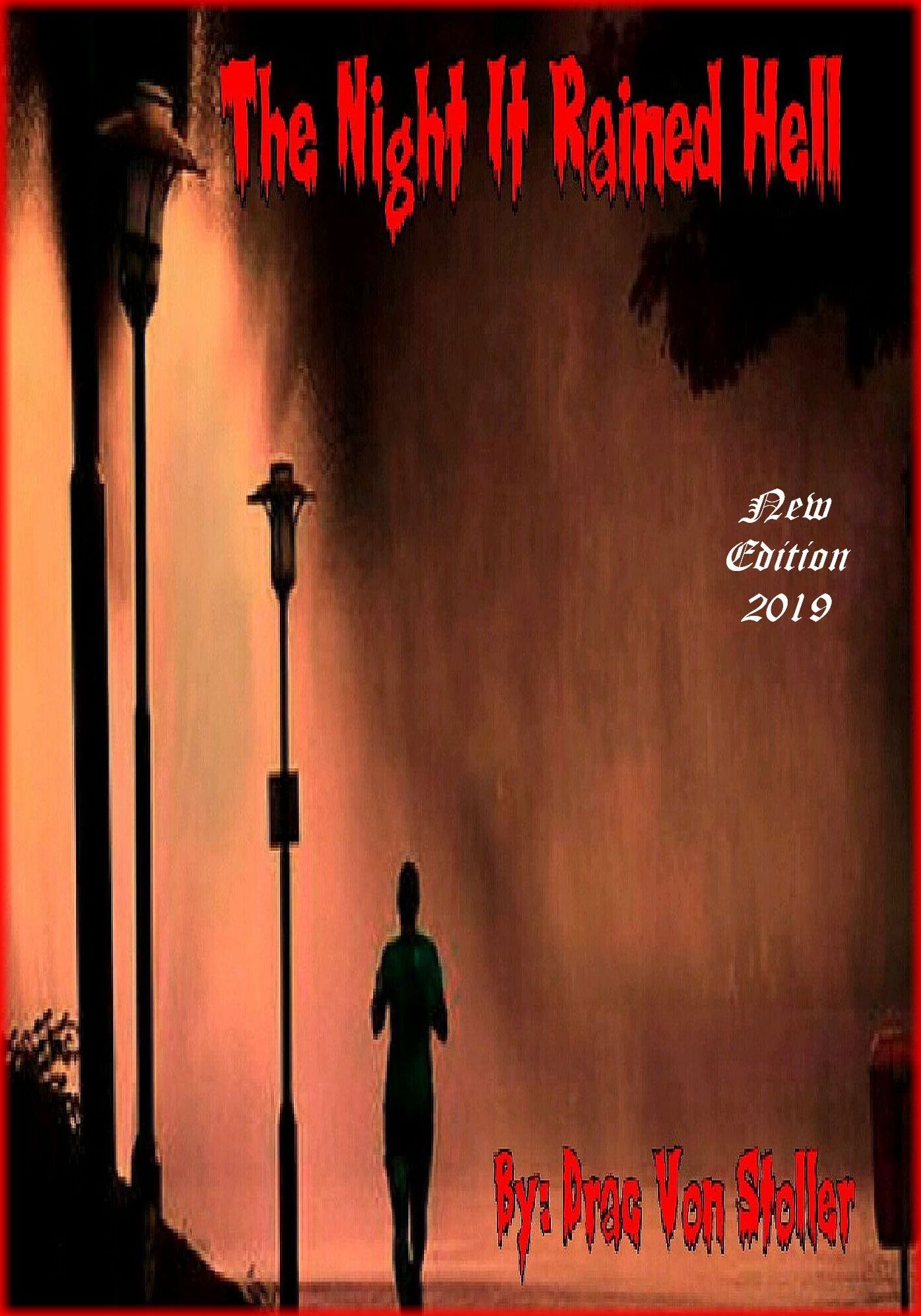 The Night It Rained Hell