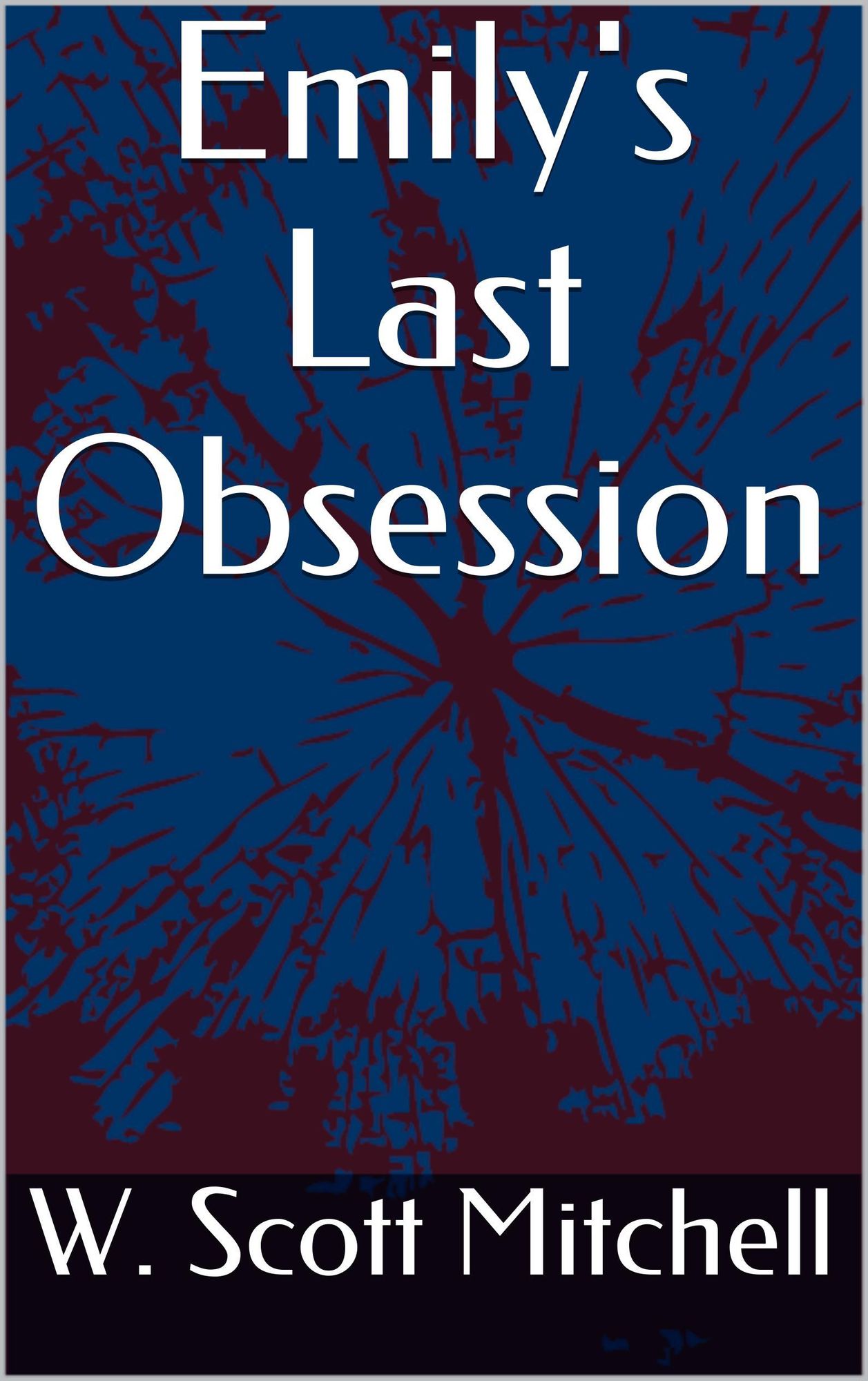 Emily's Last Obsession