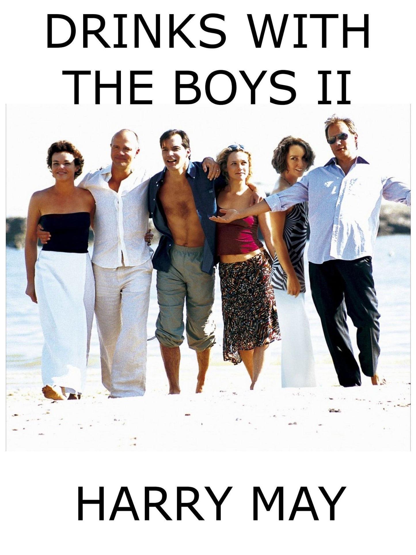 Drinks With The Boys II