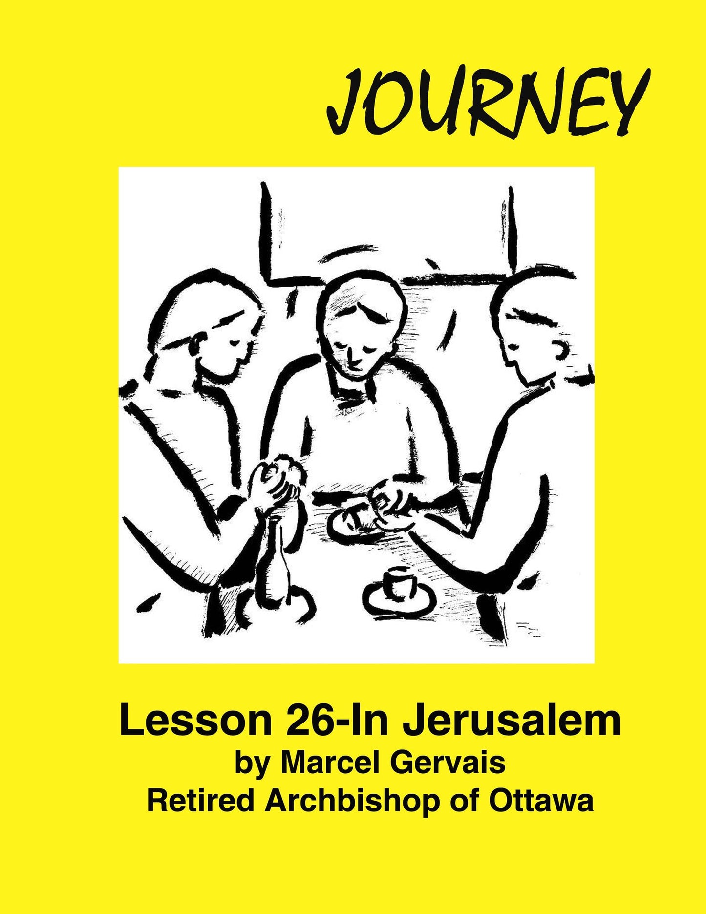 Journey: Lesson 26 - In Jerusalem