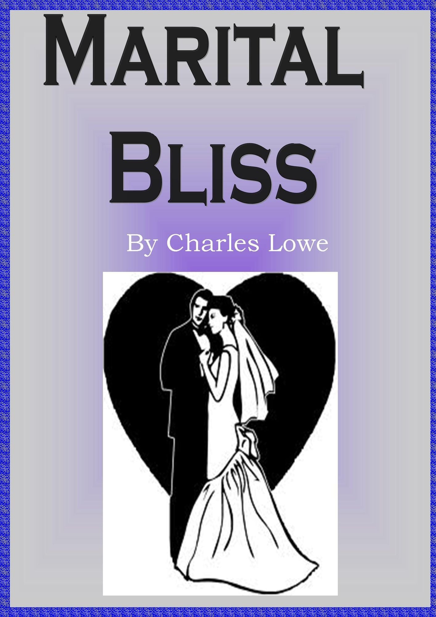 Marital Bliss