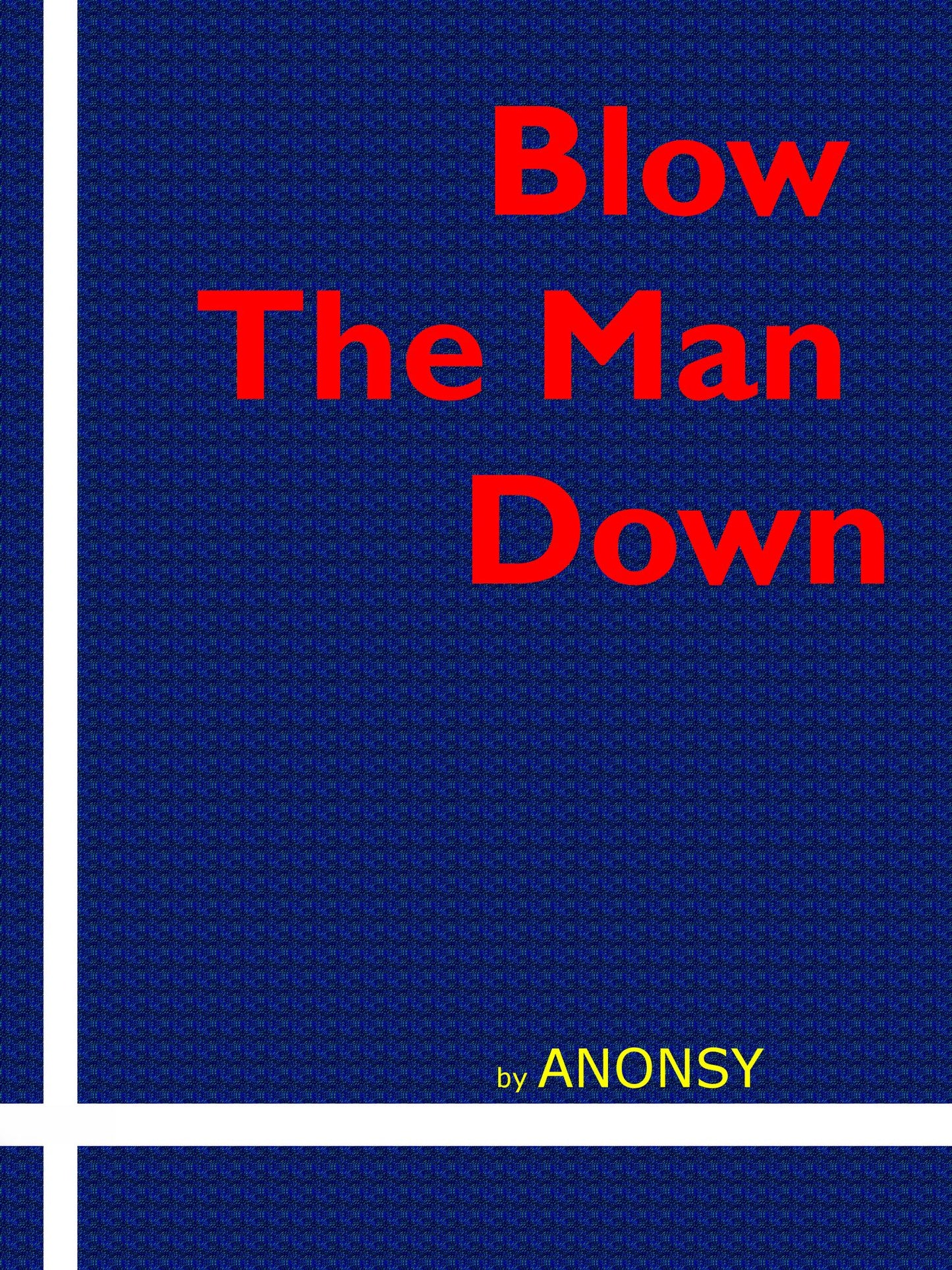 Blow The Man Down