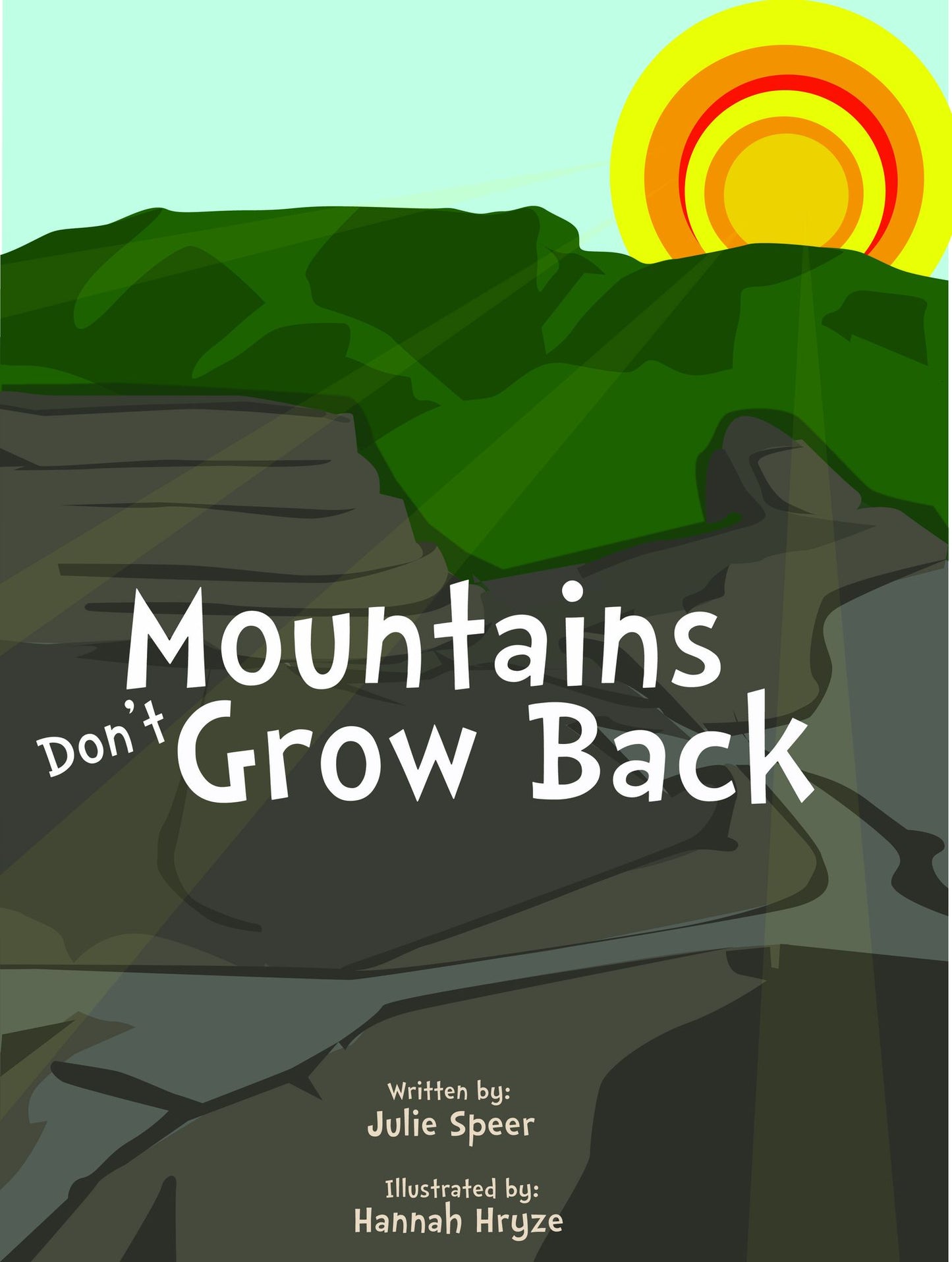 Mountains Don't Grow Back