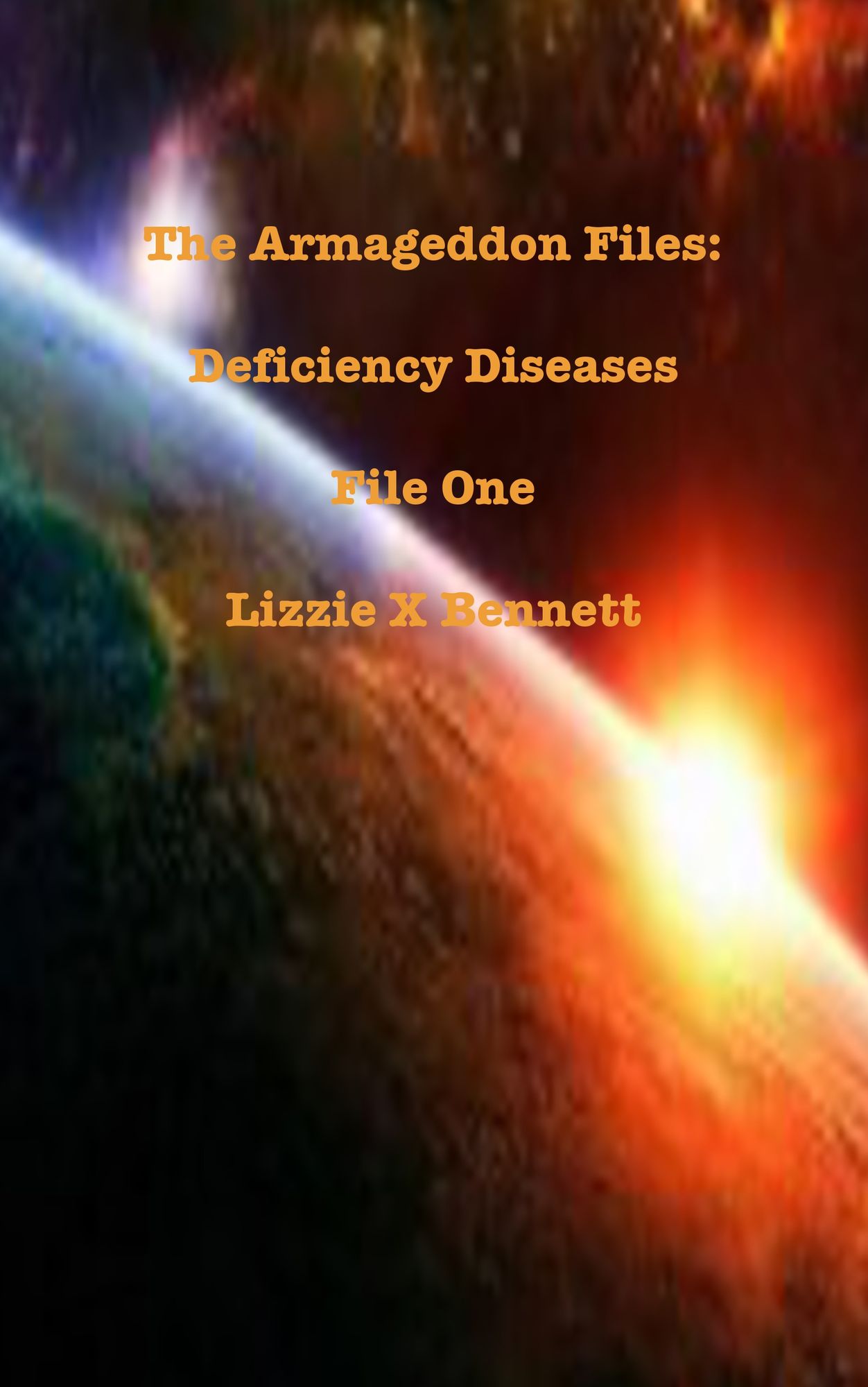 The Armageddon Files: Deficiency Diseases