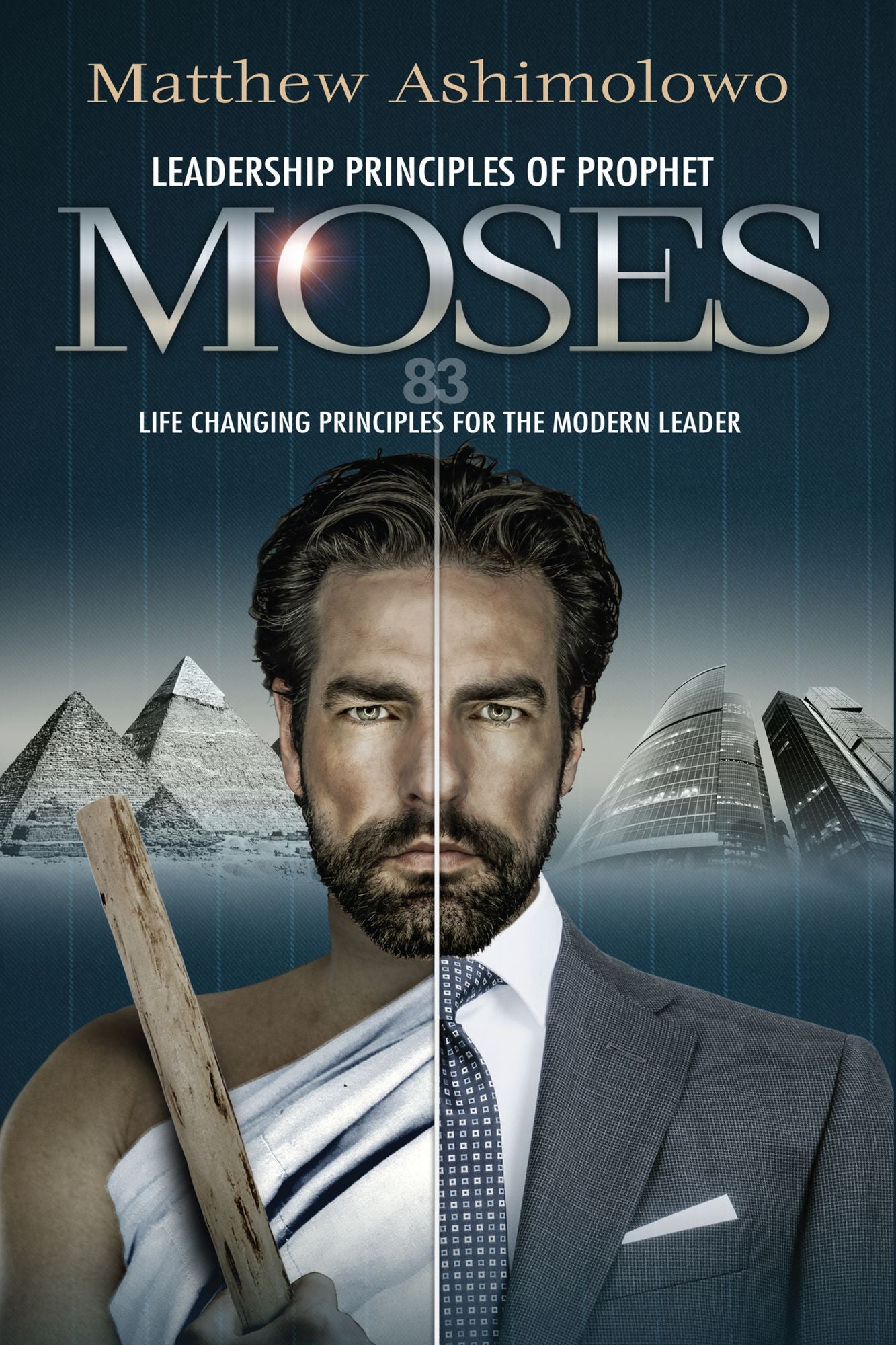 Leadership Principles Of Prophet Moses