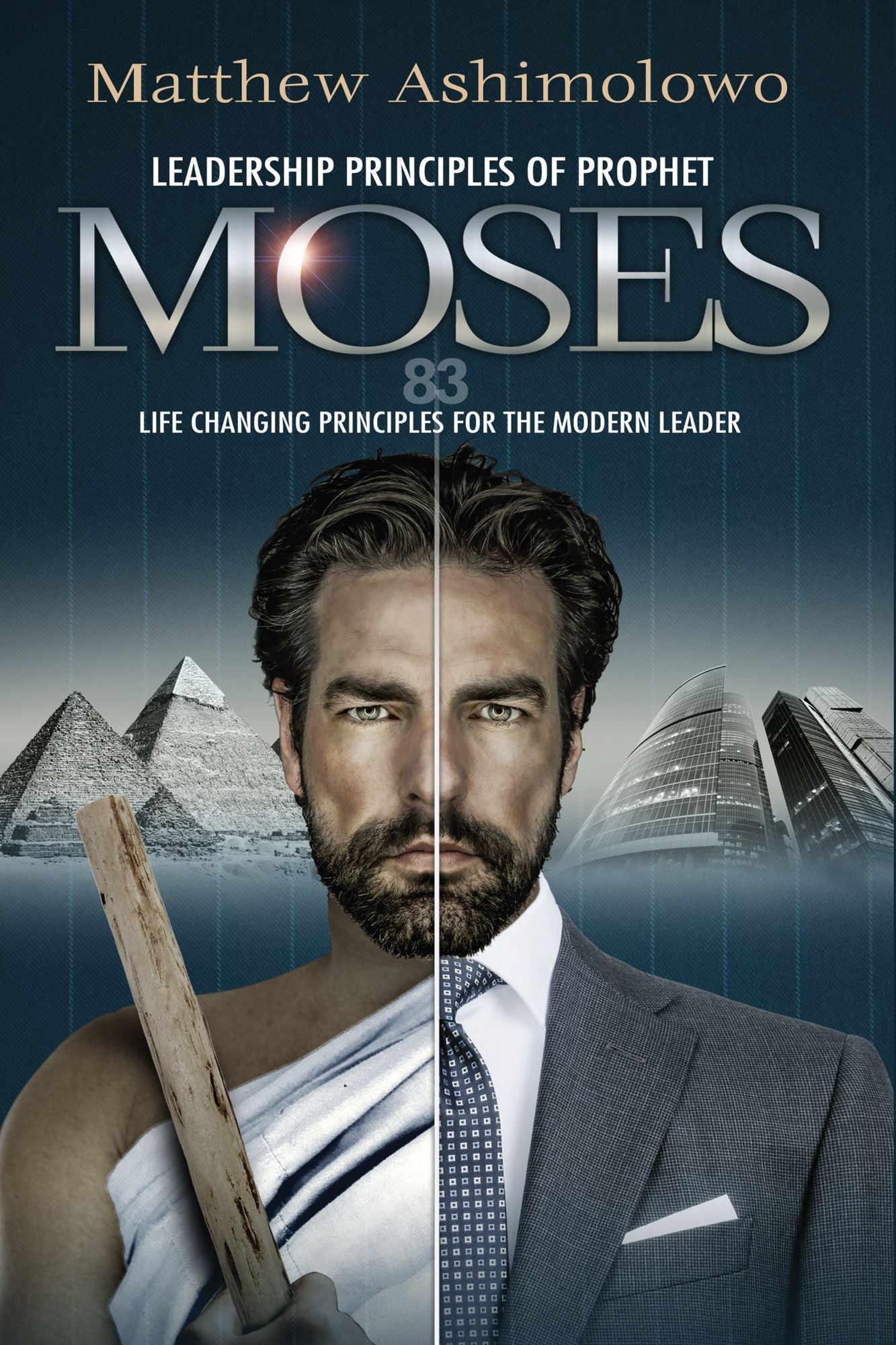 Leadership Principles Of Prophet Moses