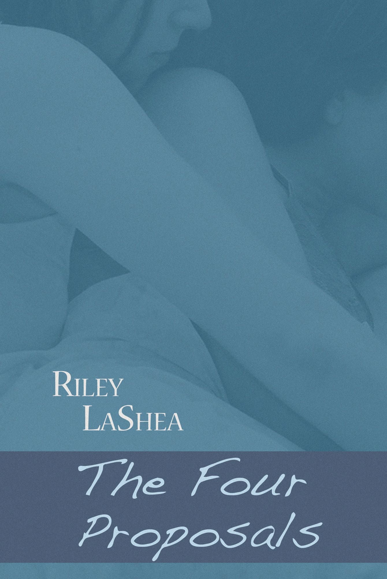 The Four Proposals (Meddling Friends - Kelsie: Book 2)