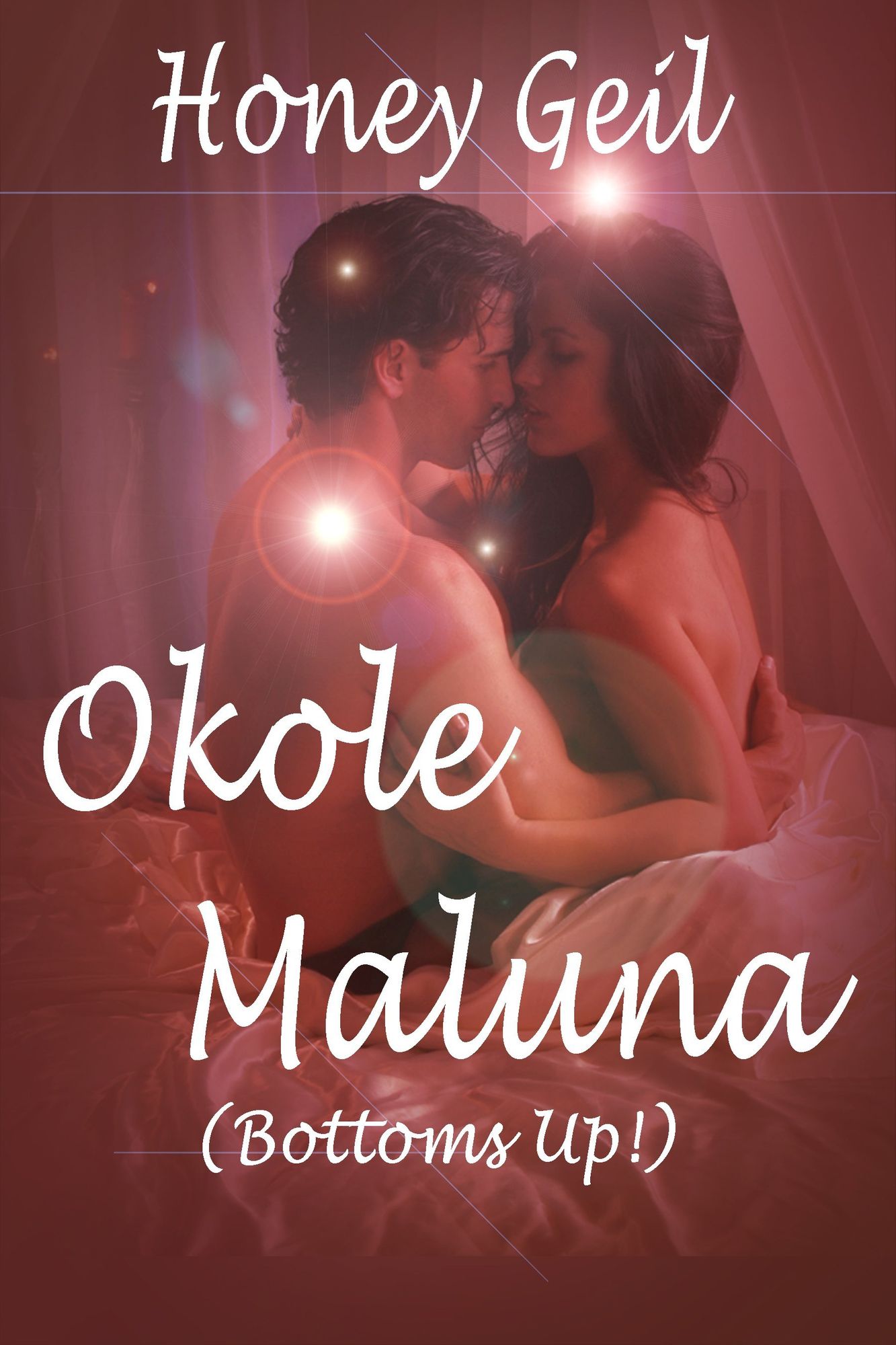 Okole Maluna (Bottoms Up)