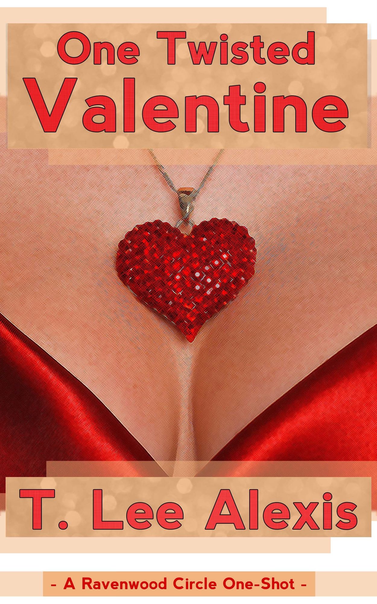 One Twisted Valentine: The Ravenwood Circle Story 5