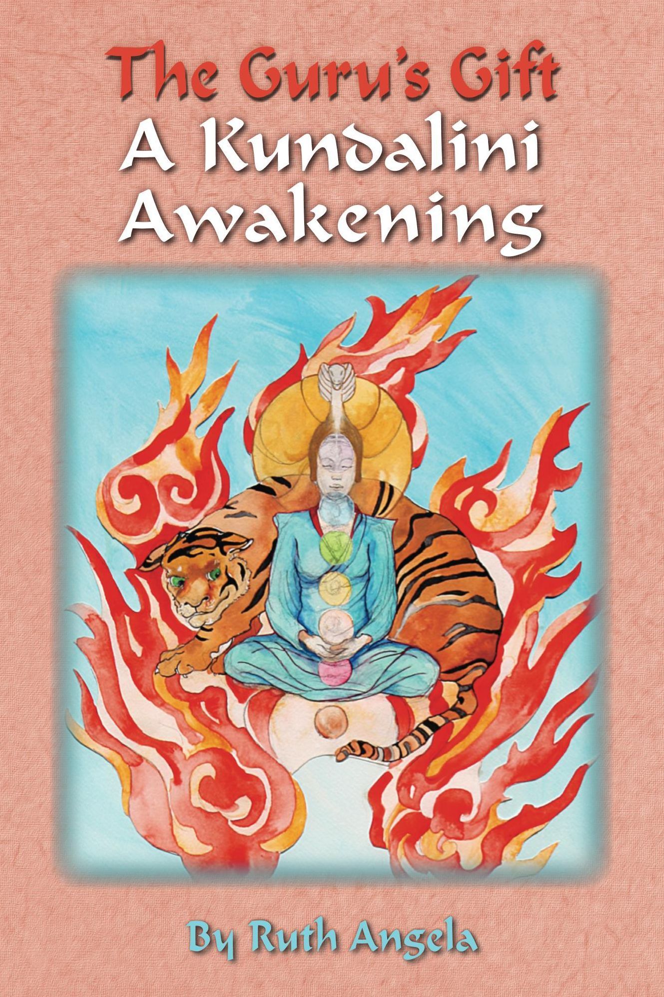 The Guru's Gift: A Kundalini Awakening