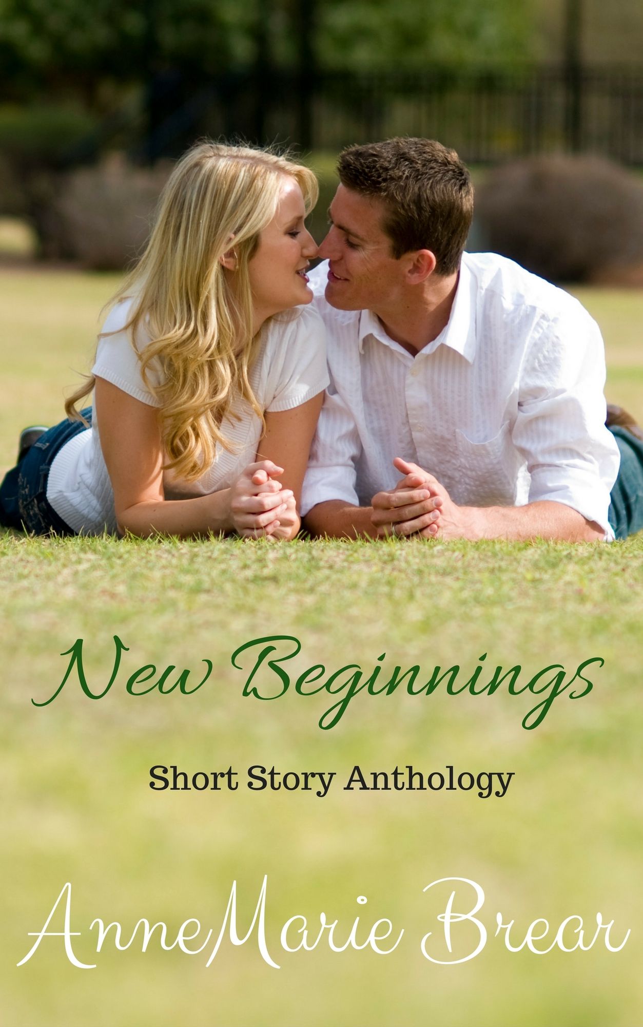 New Beginnings: A Romantic Short Stories Anthology