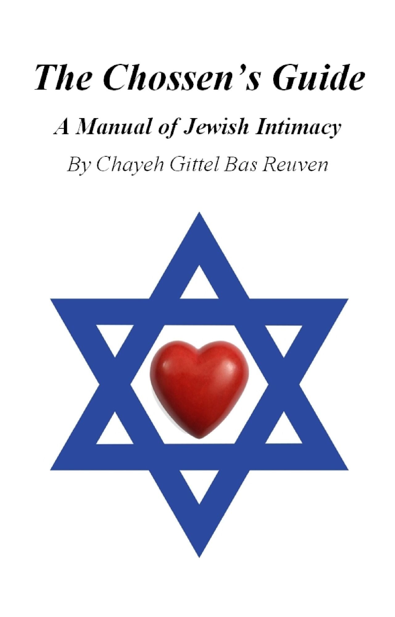 The Chossen's Guide, A Manual of Jewish Intimacy