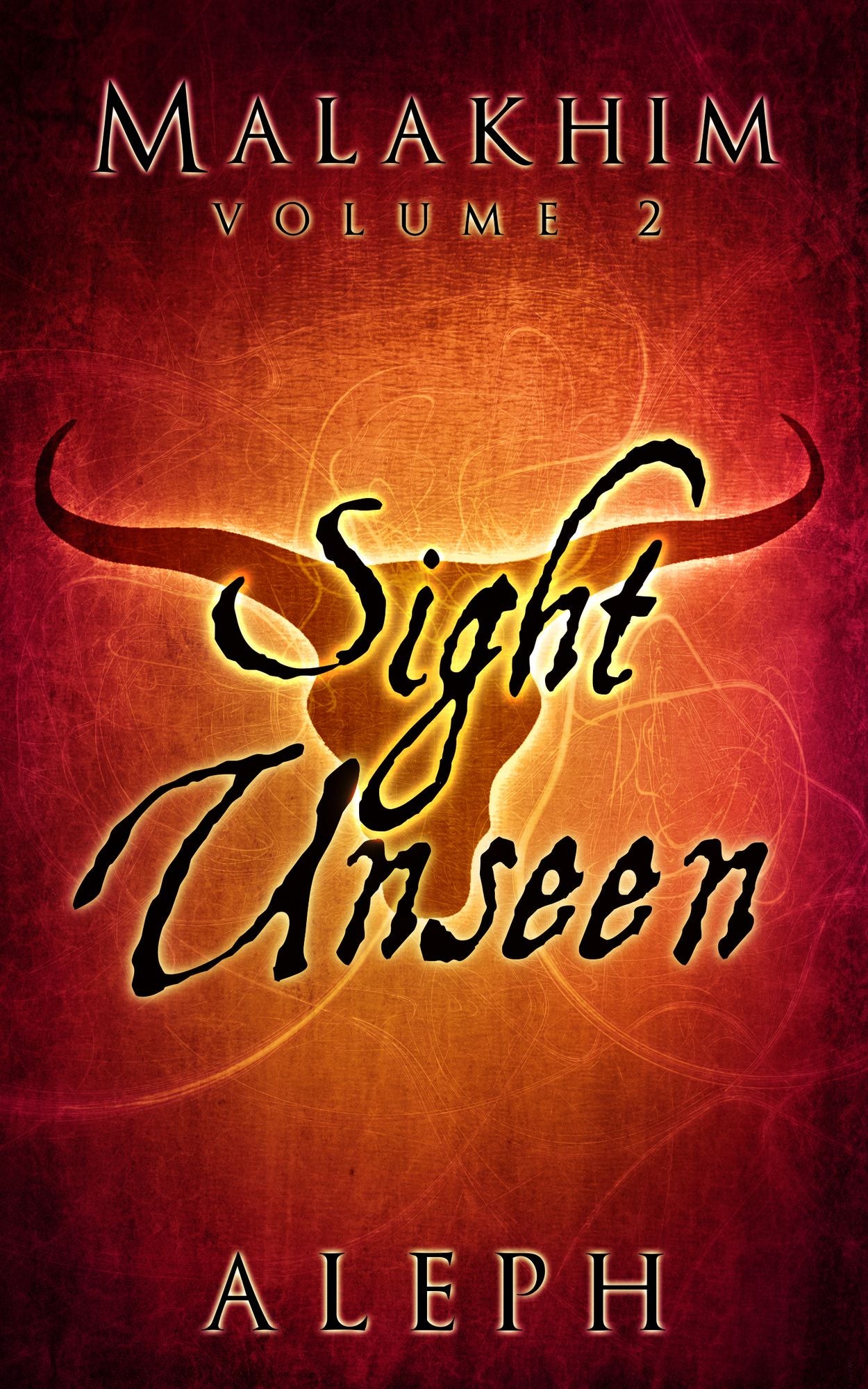 Malakhim Volume 2: Sight Unseen