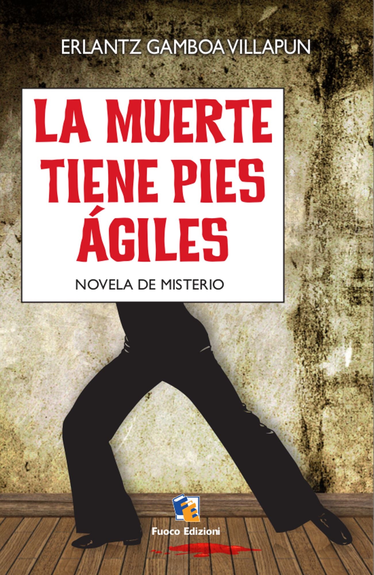 La muerte tiene pies ágiles
