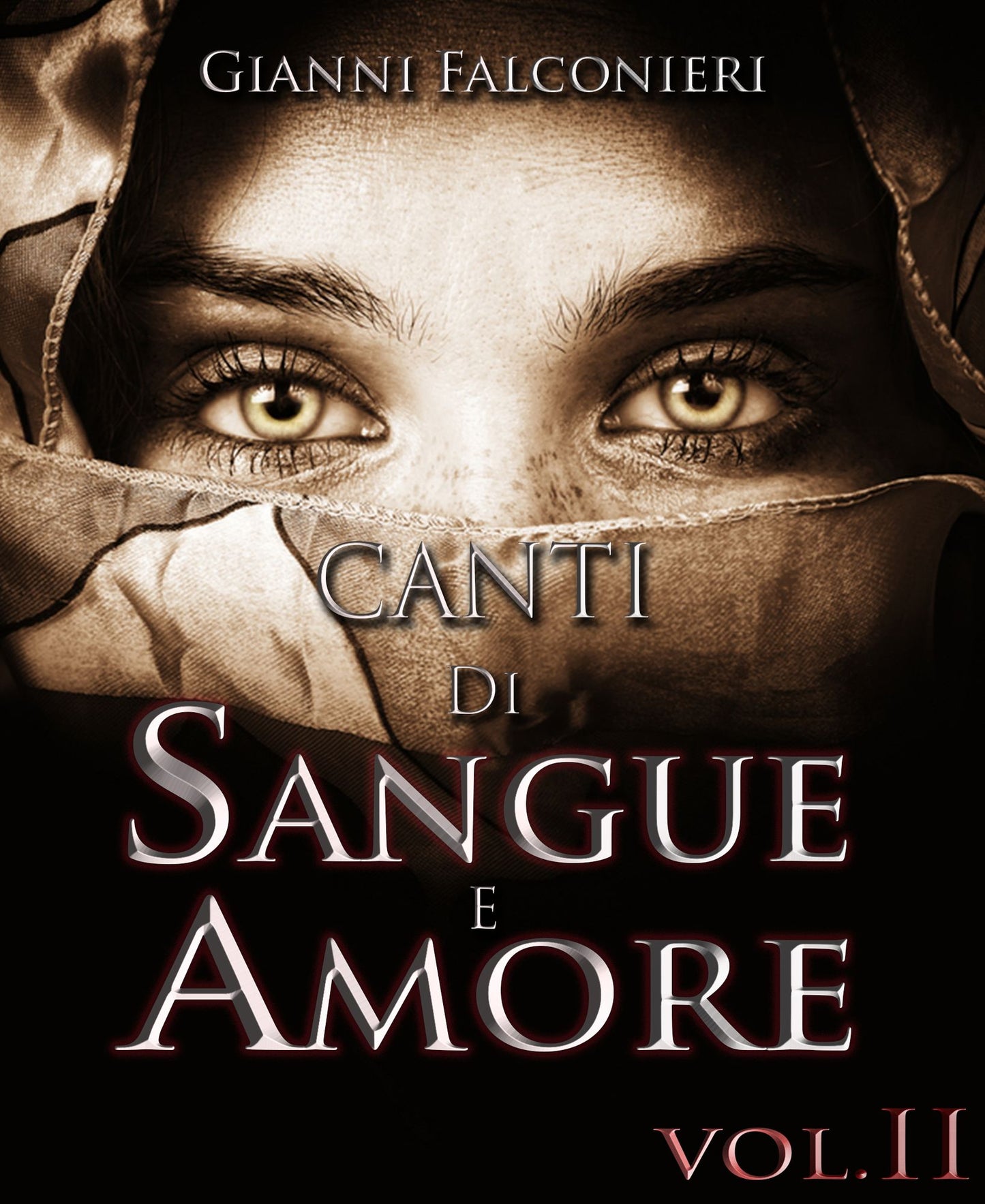 Canti di Sangue e Amore Vol. 2 (Gloria e Cenere)