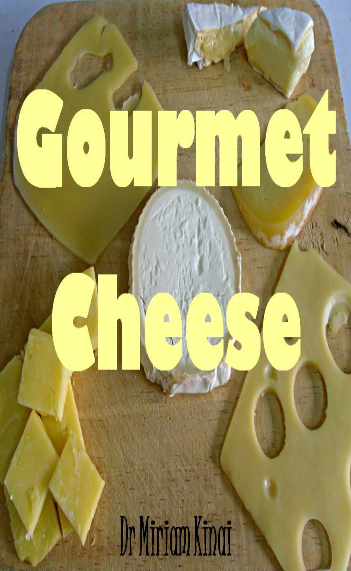 Gourmet Cheese