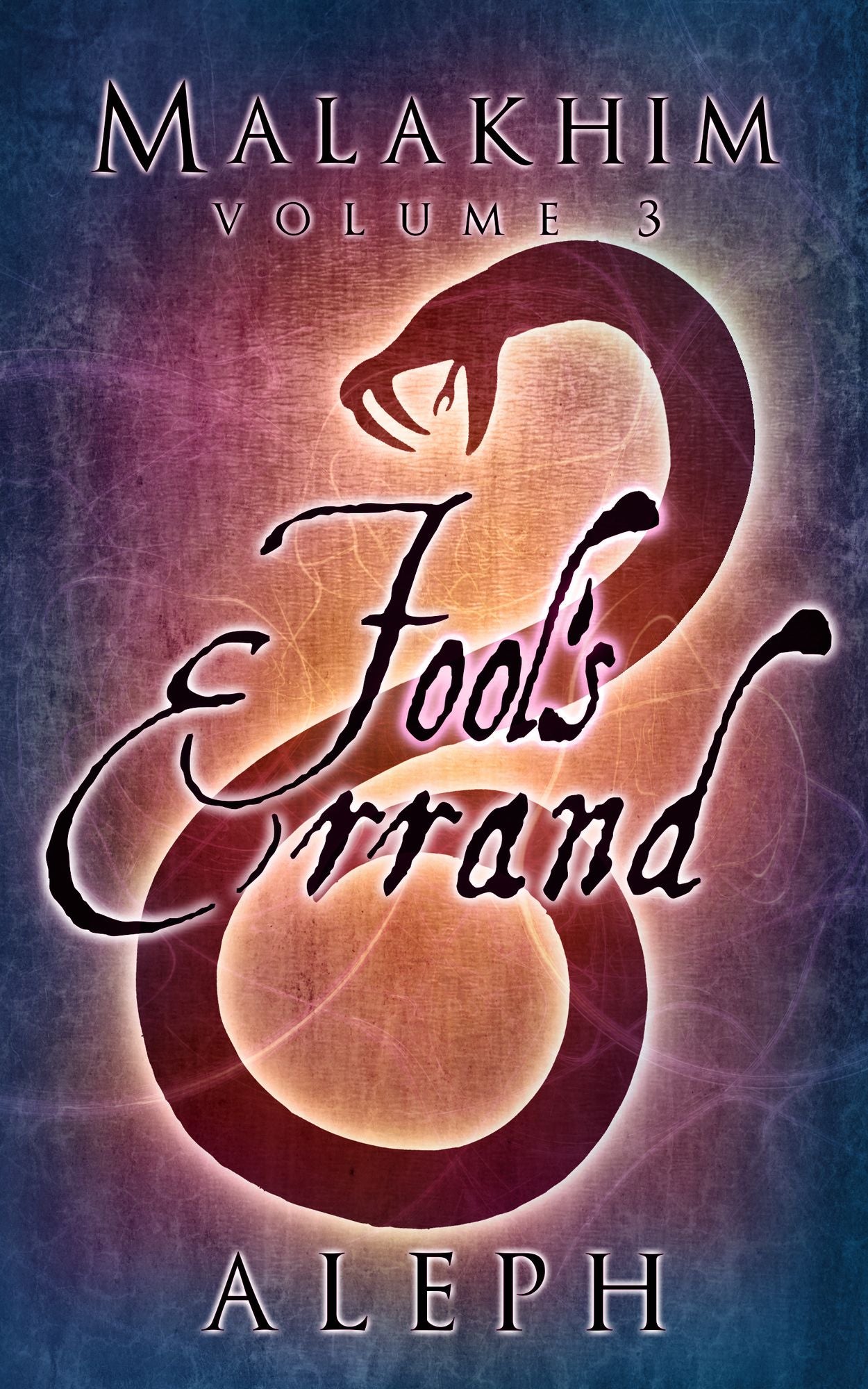 Malakhim Volume 3: Fool's Errand