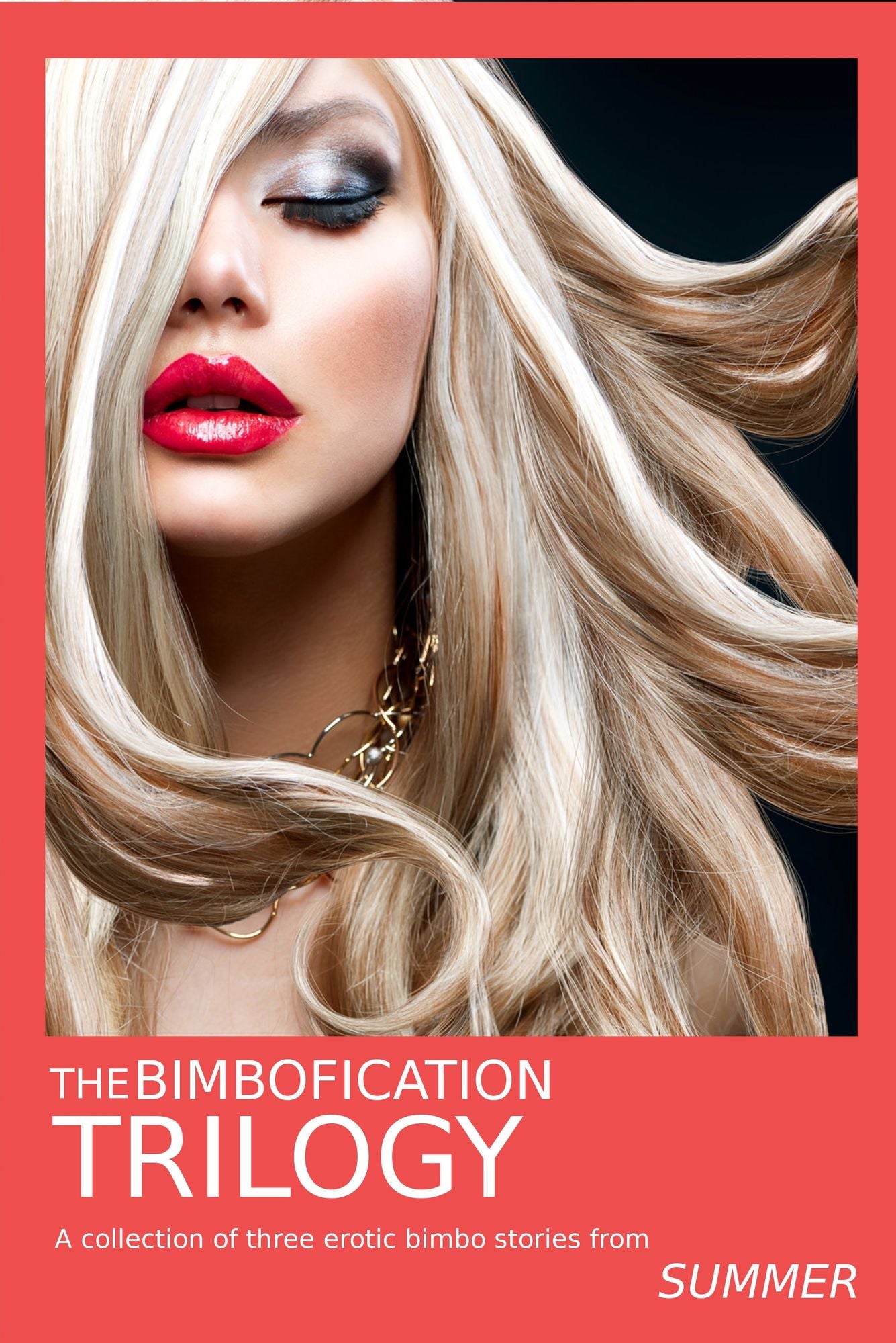 The Bimbofication Trilogy