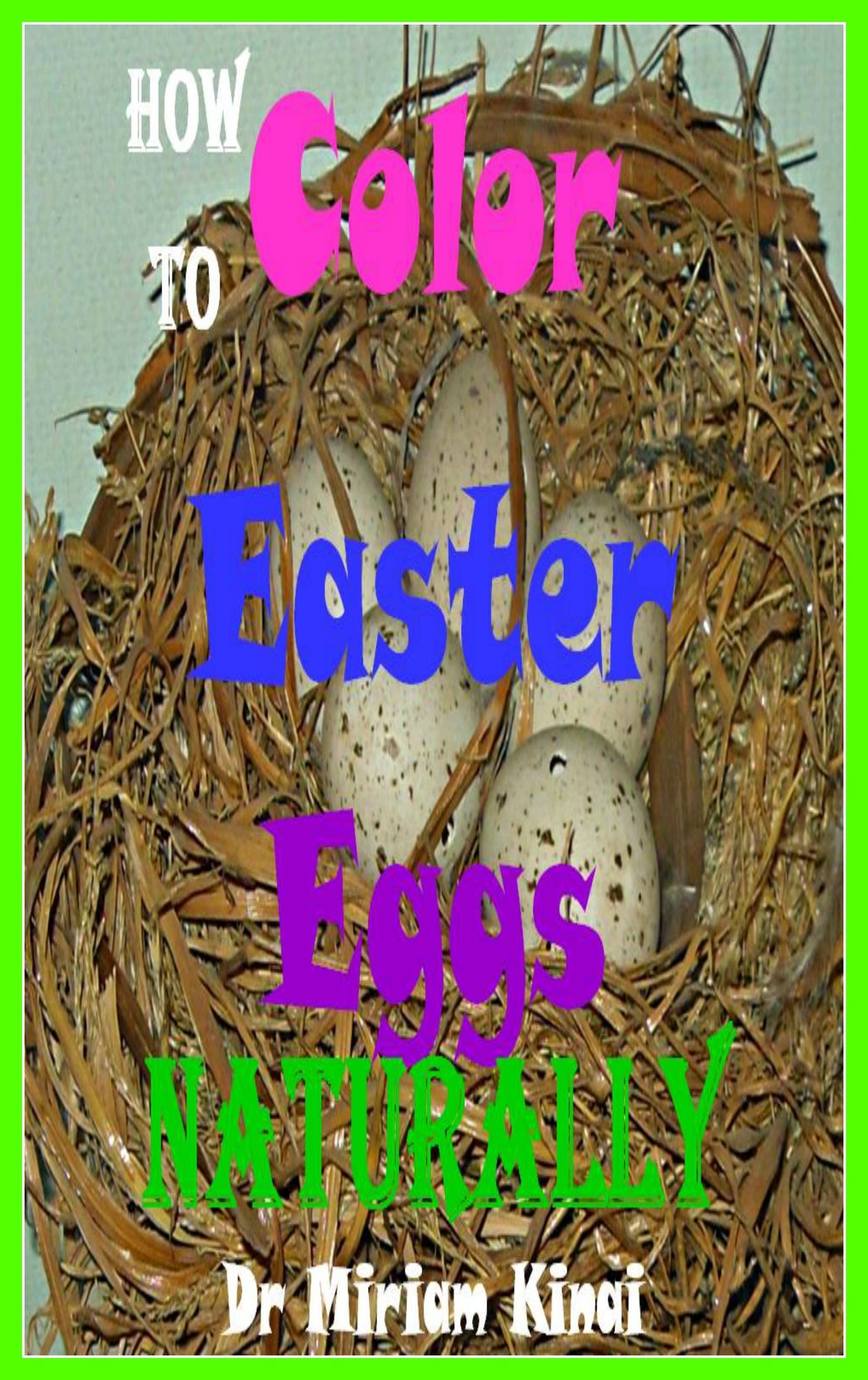 How To Color Easter Eggs Naturally