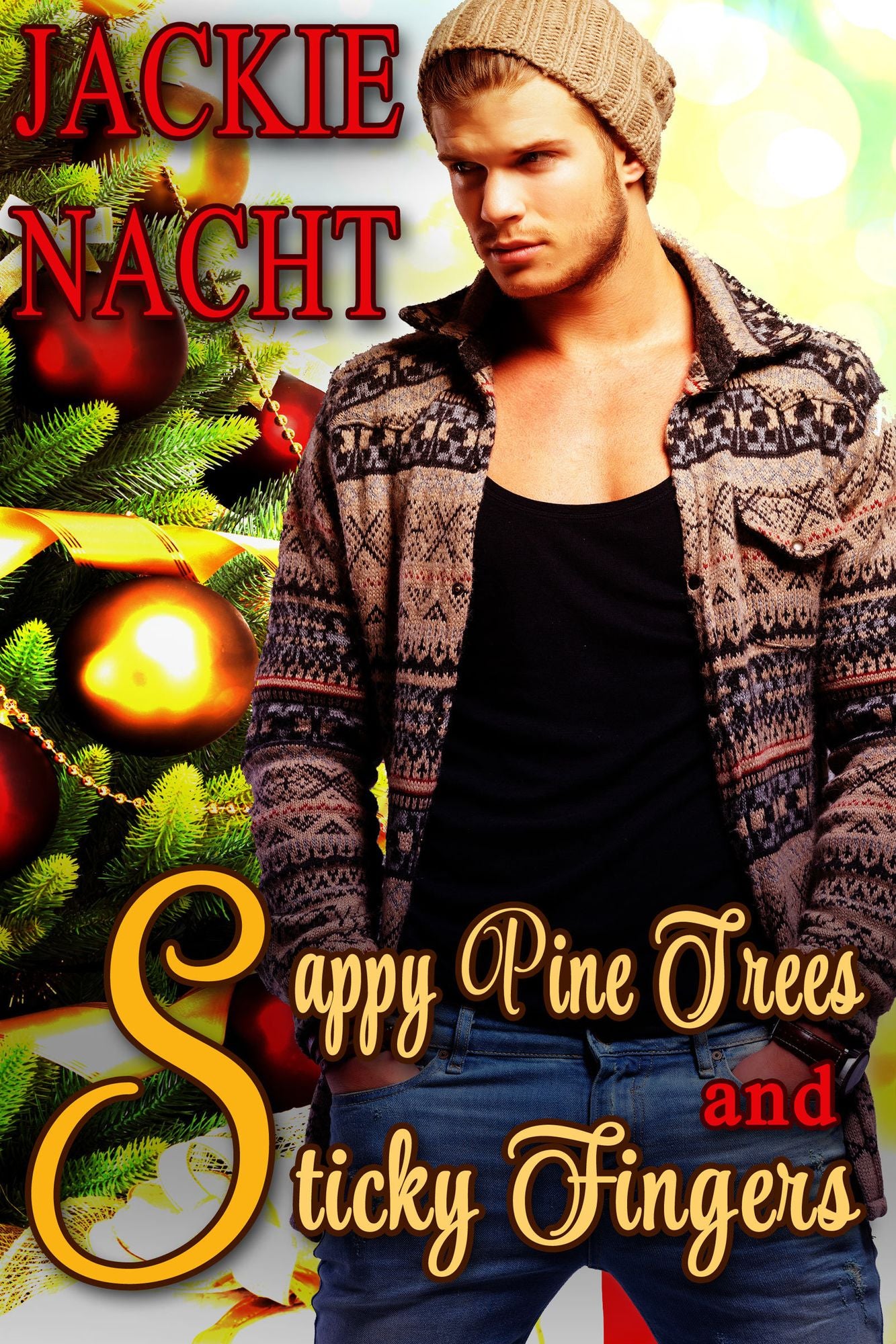 Sappy Pine Trees and Sticky Fingers