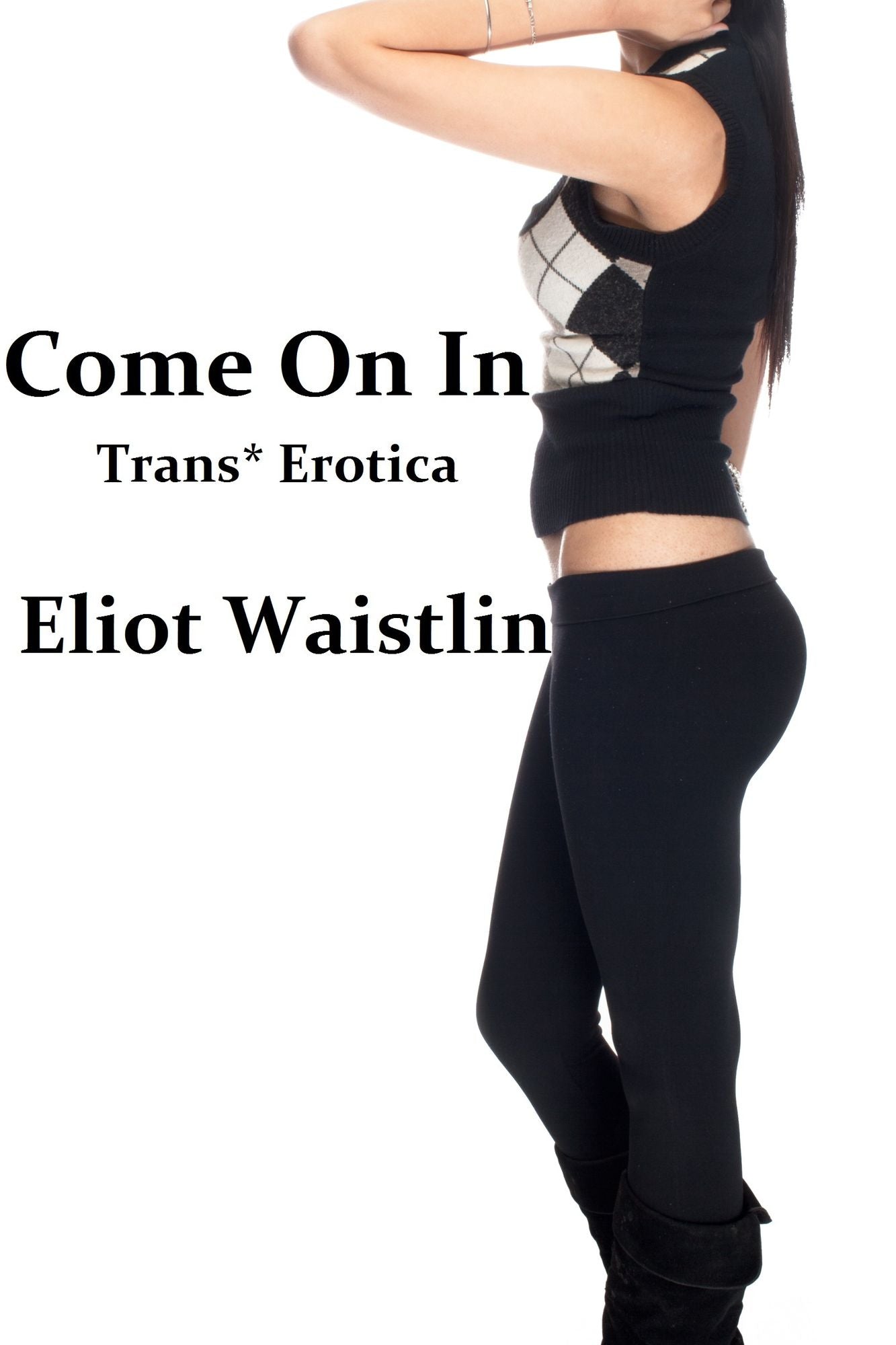 Come On In: Trans* Erotica