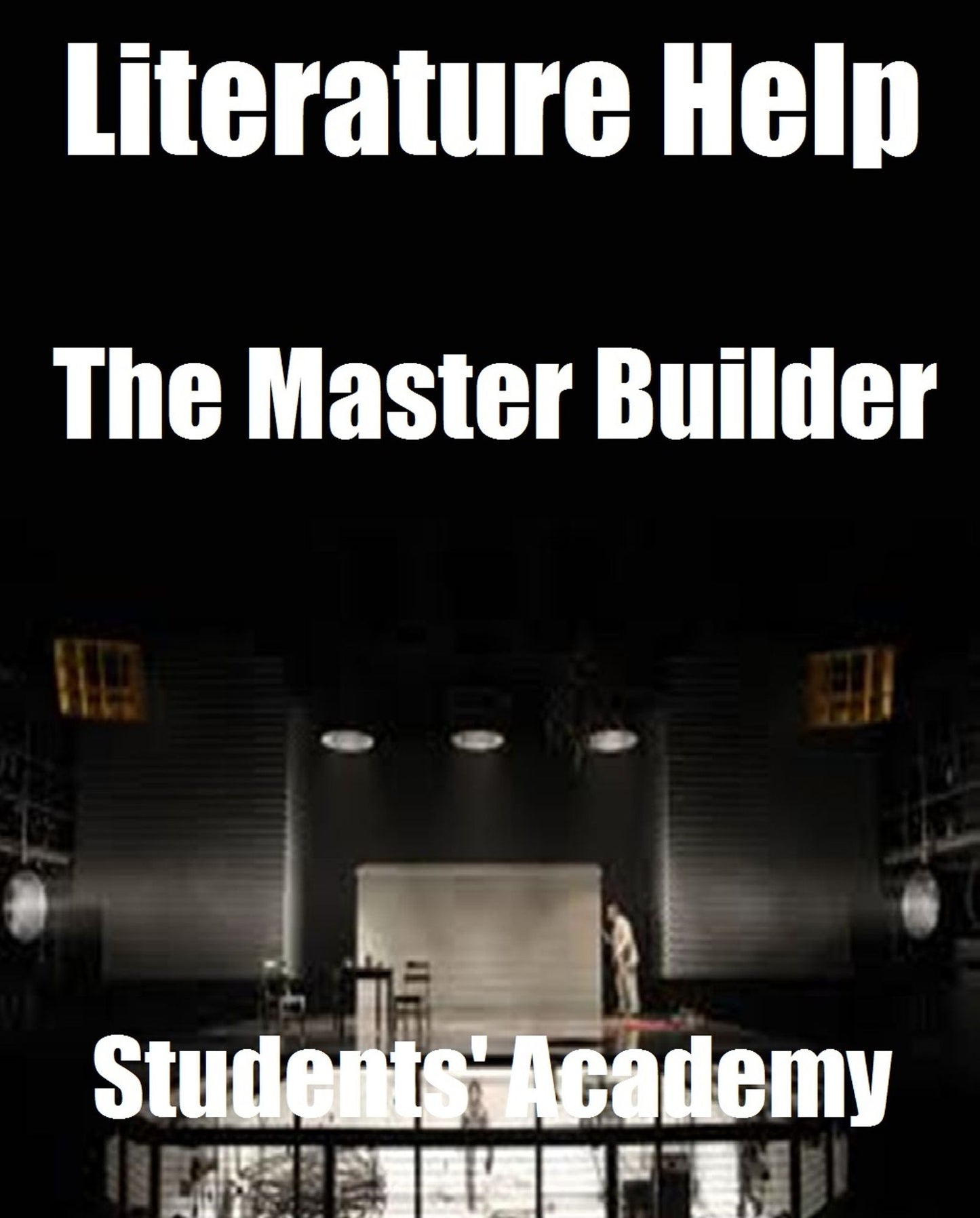Literature Help: The Master Builder