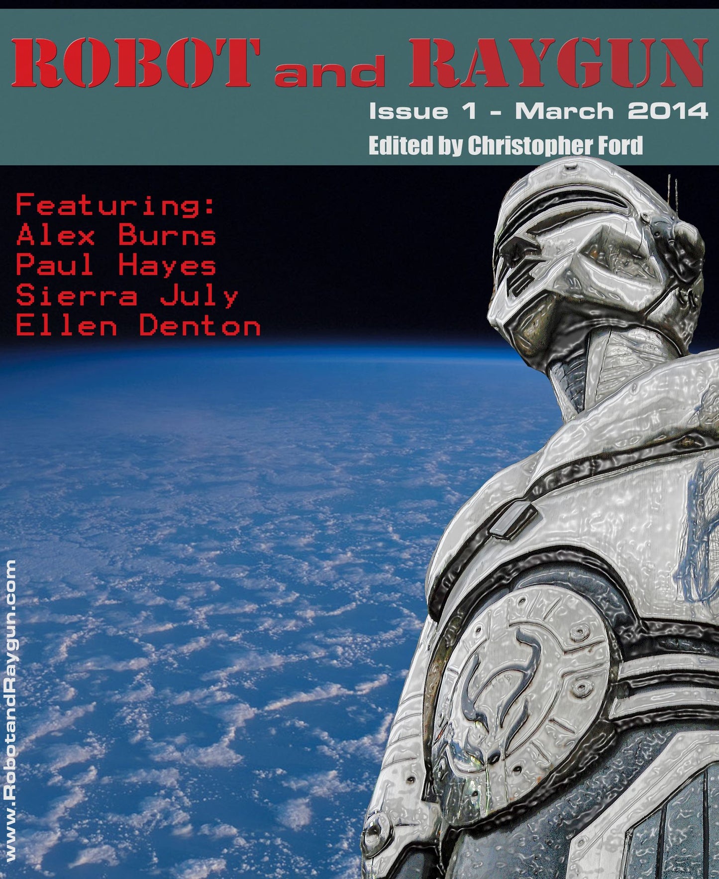 Robot and Raygun: Issue 1 March 2014