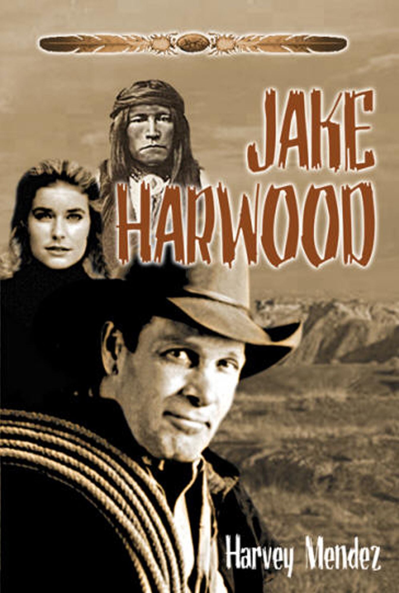 Jake Harwood: A Western