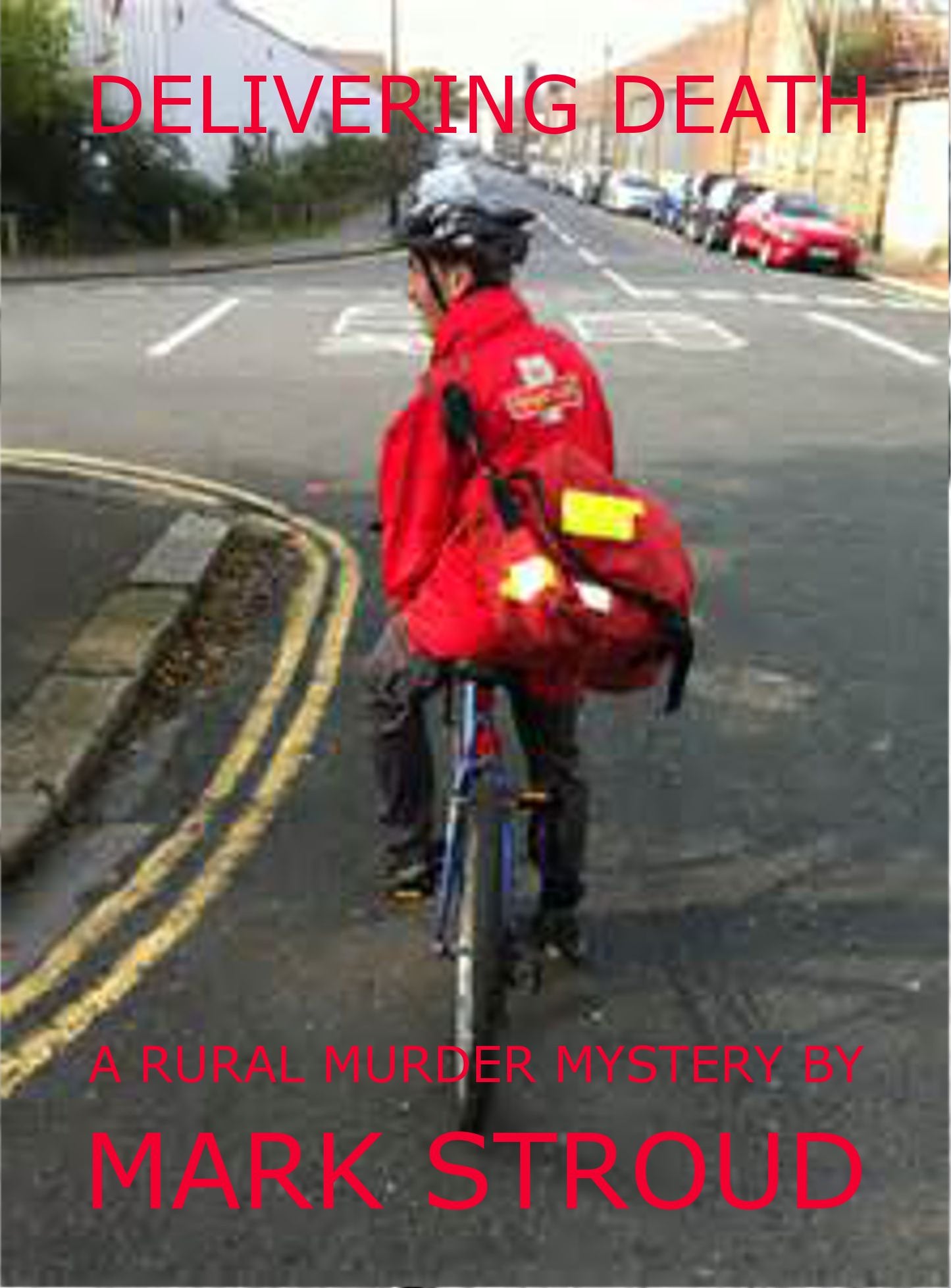 Delivering Death: A Rural Murder Mystery