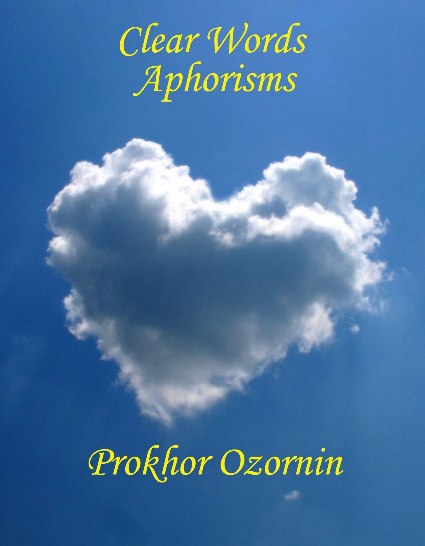 Clear Words: Aphorisms