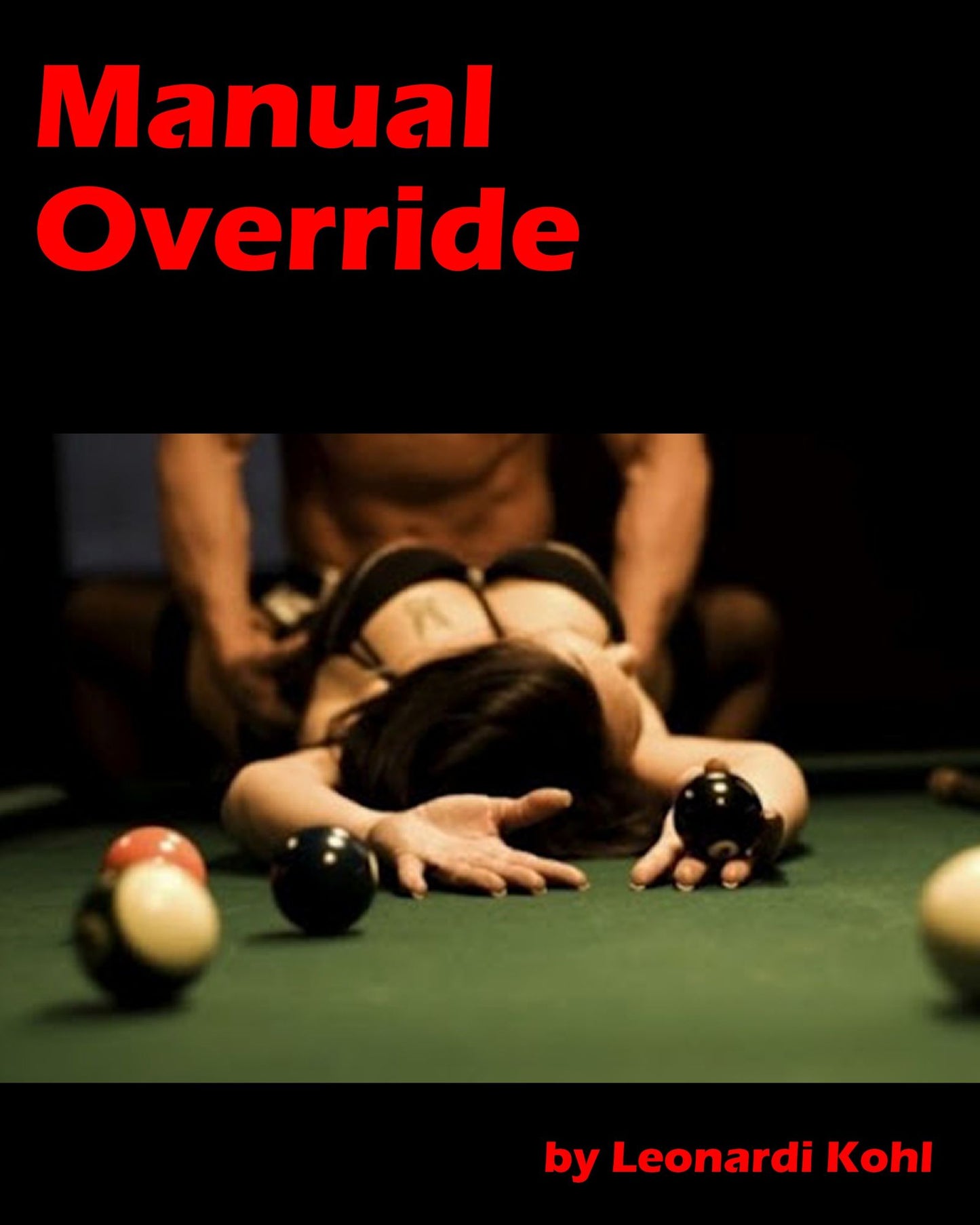 Manual Override: Book One